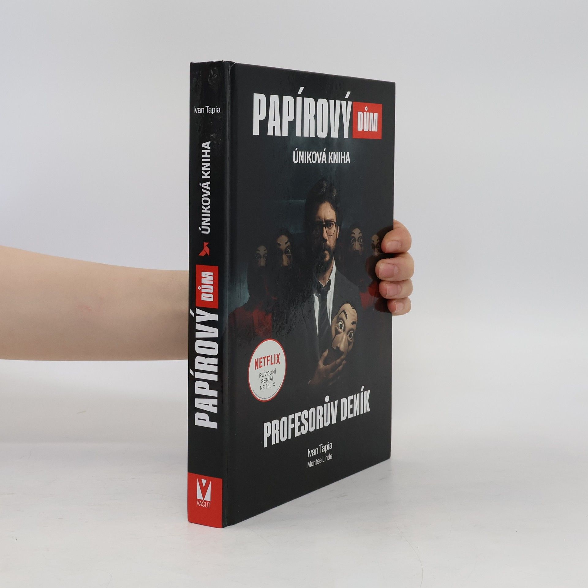 Ivan Tapia Papírový dům : úniková kniha. Profesorův deník