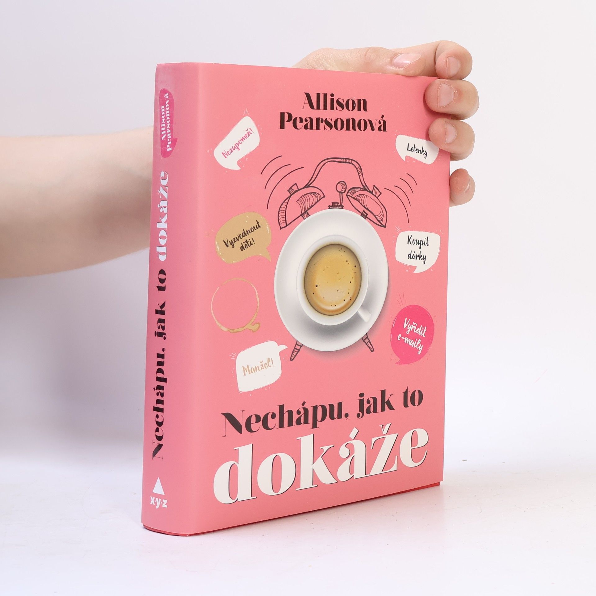 Allison Pearson Nechápu, jak to dokáže