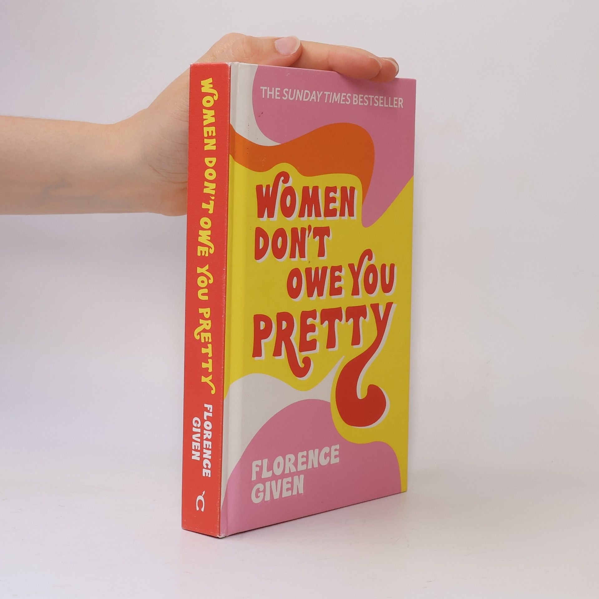 Florence Given Women Don't Owe You Pretty