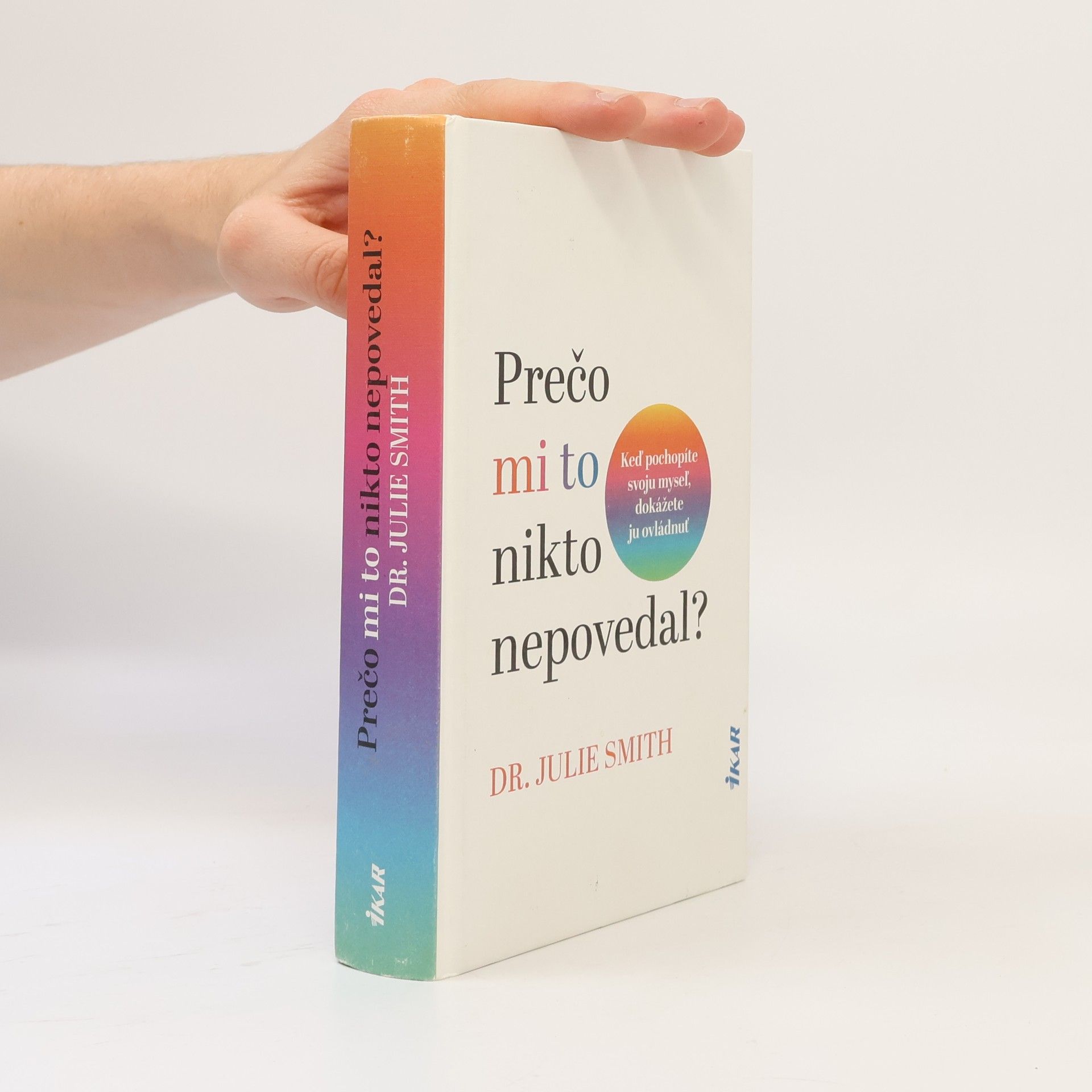 Julie Smith Prečo mi to nikto nepovedal?