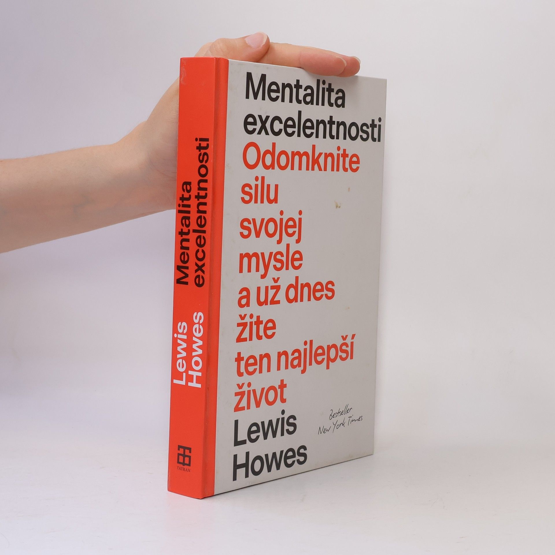 Lewis Howes Mentalita excelentnosti. Odomknite silu svojej mysle a už dnes žite ten nejlepší život