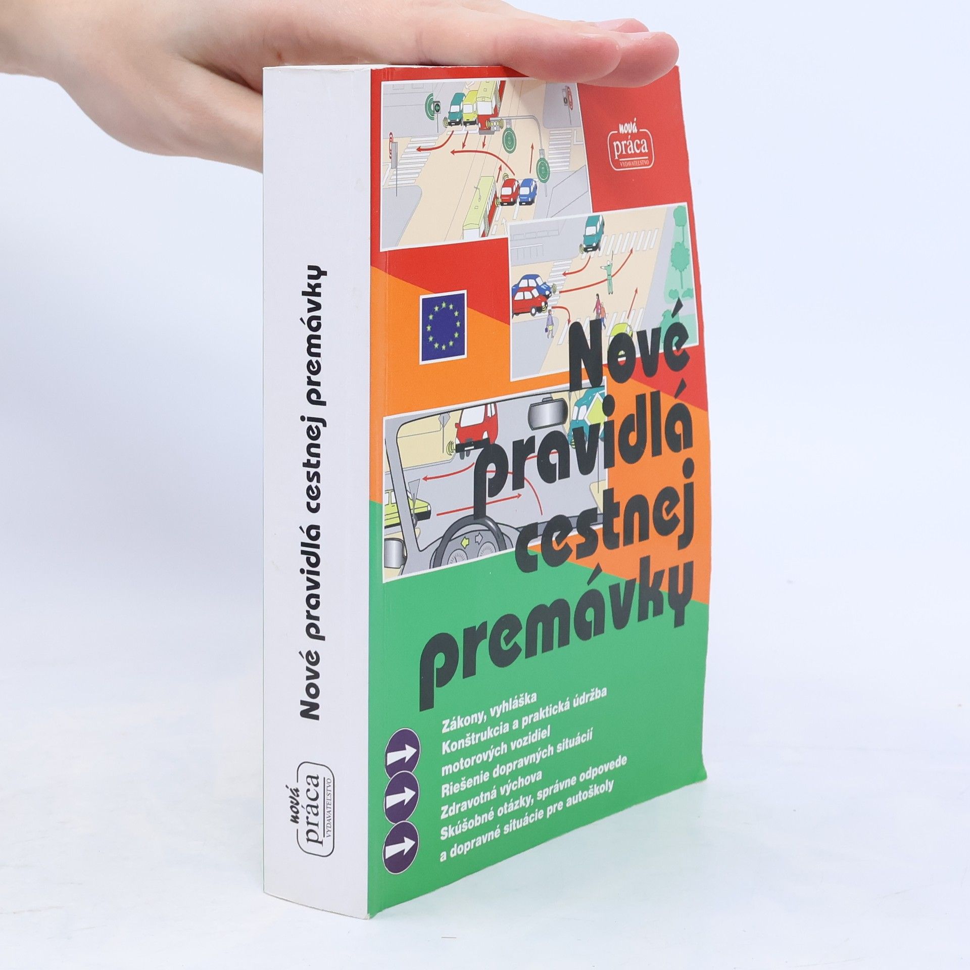 Kolektív autorov Nové pravidlá cestnej premávky