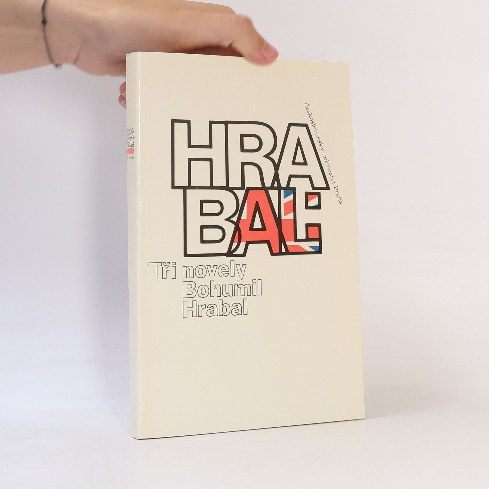 Bohumil Hrabal Bohumil Hrabal. Tři novely