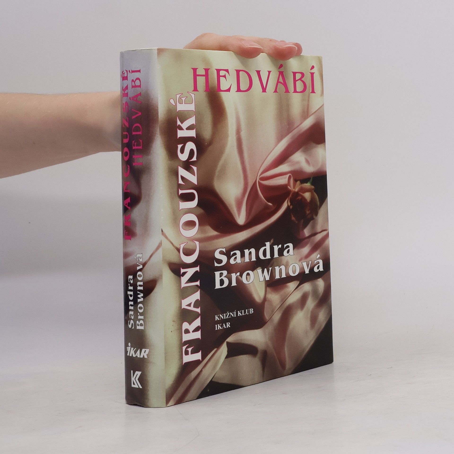 Sandra Brown Francouzské hedvábí