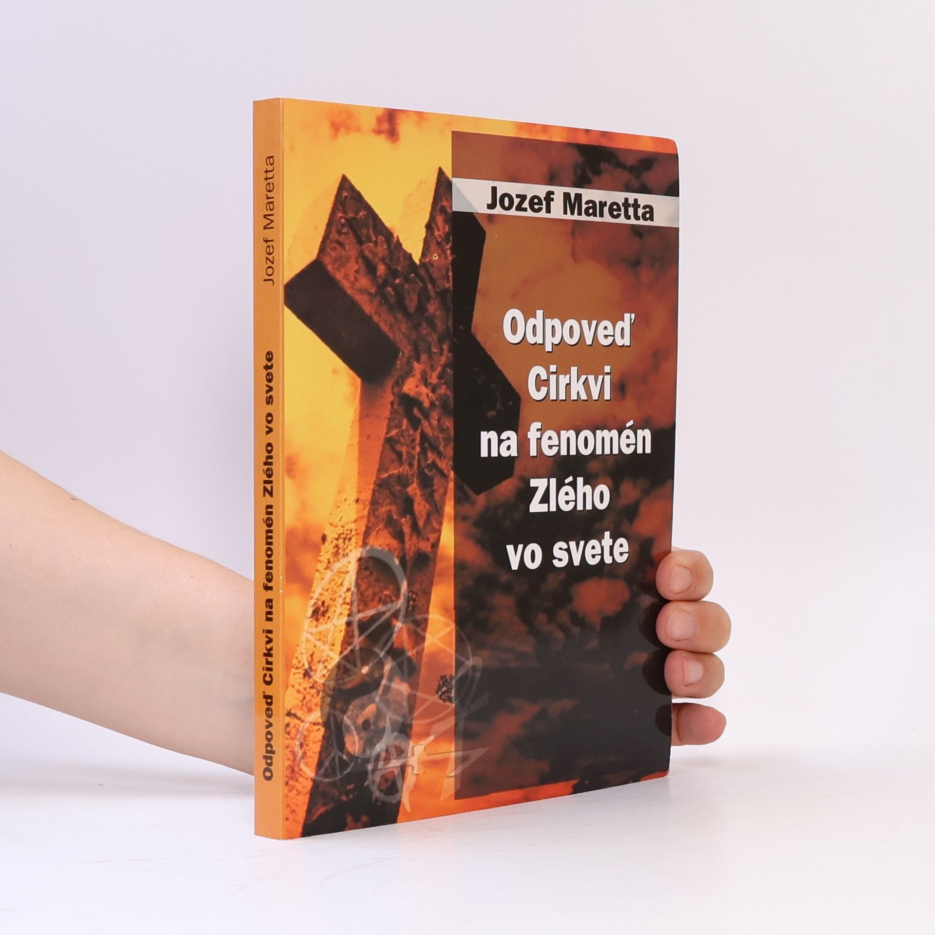 Jozef Maretta Odpoveď Cirkvi na fenomén Zlého vo svete