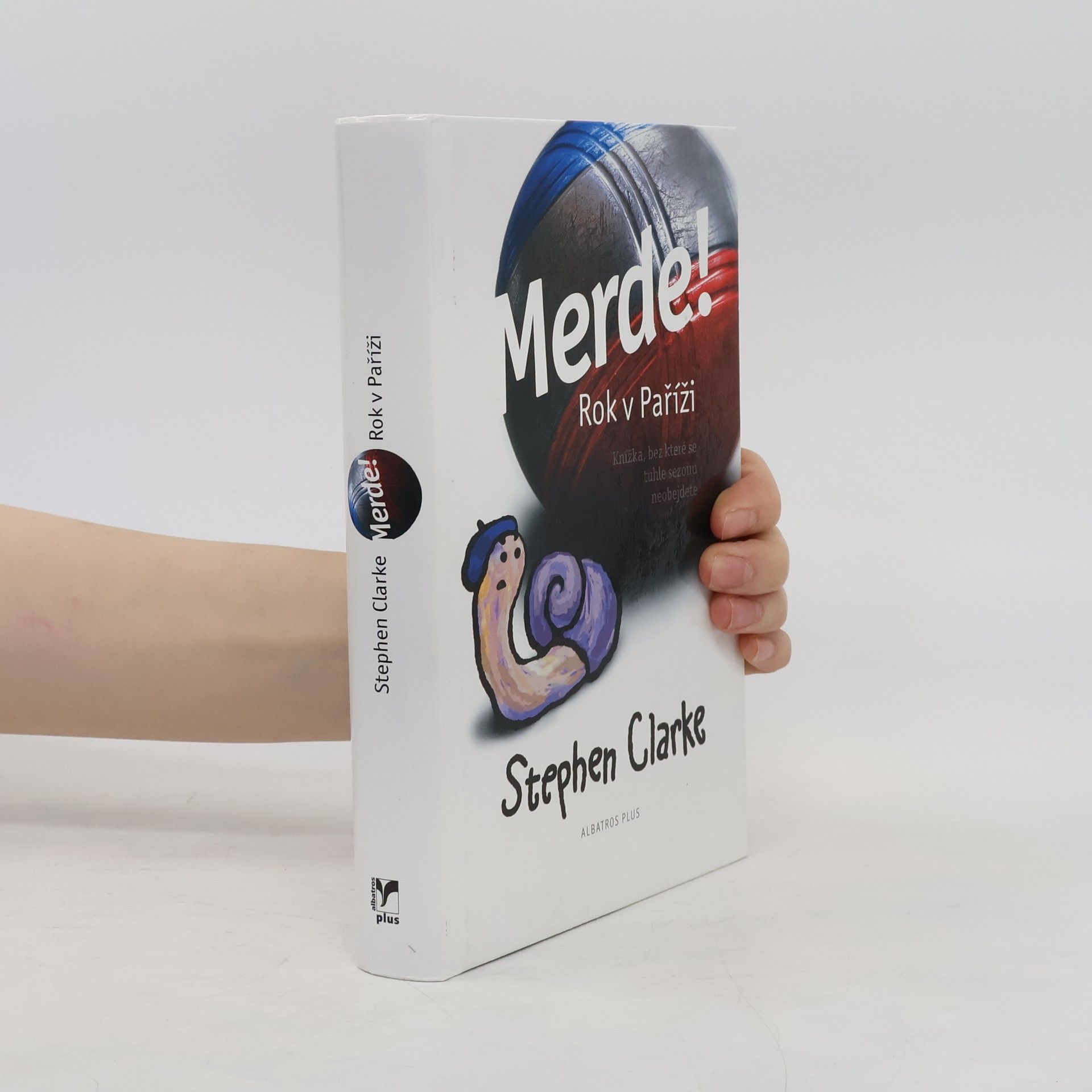 Stephen Clarke Merde! Rok v Paříži