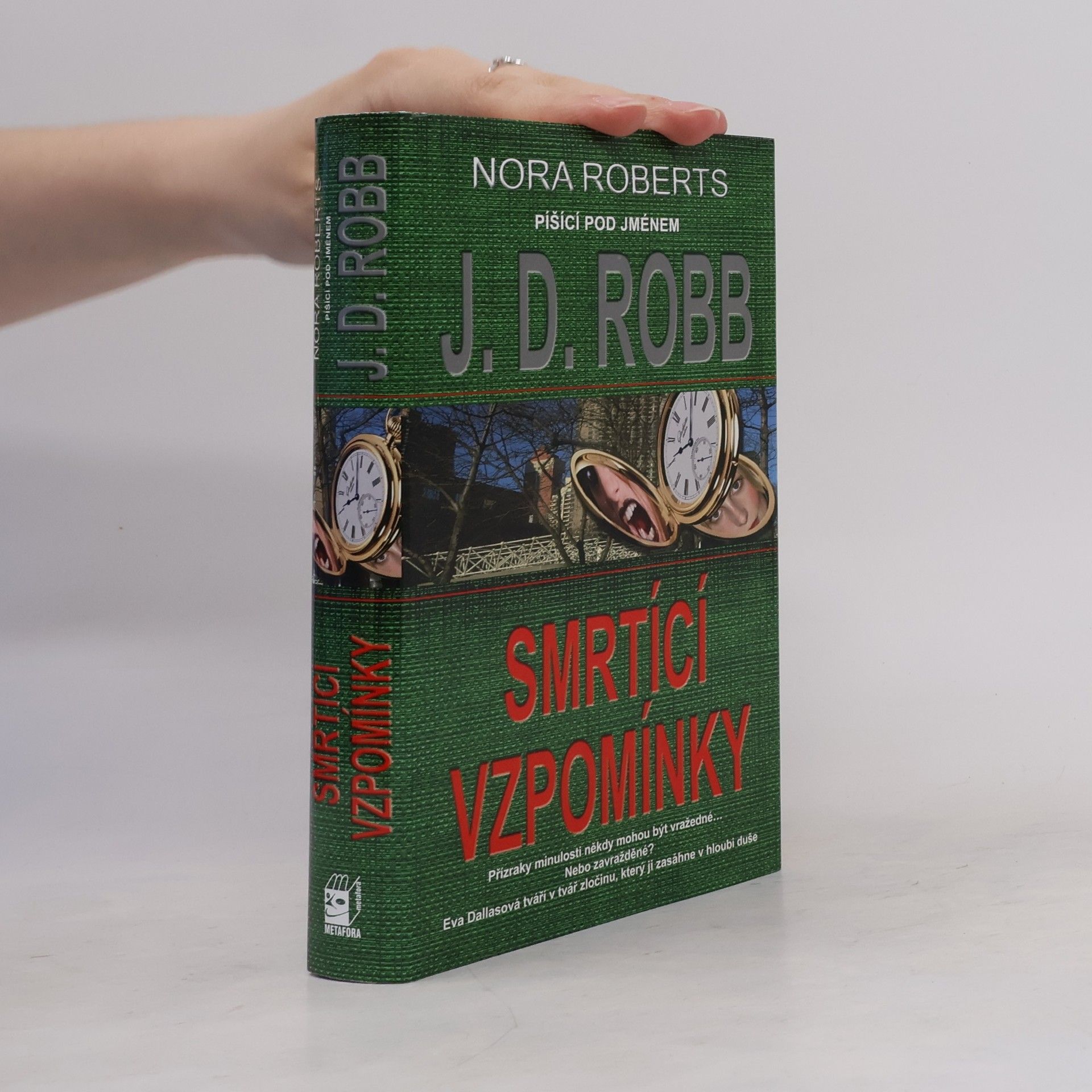 Nora Roberts Smrtící vzpomínky