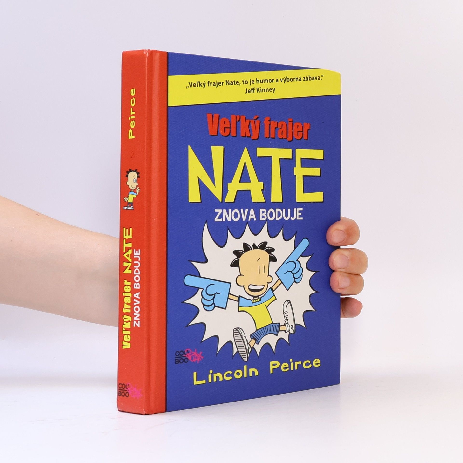 Lincoln Peirce Veľký frajer Nate znova boduje