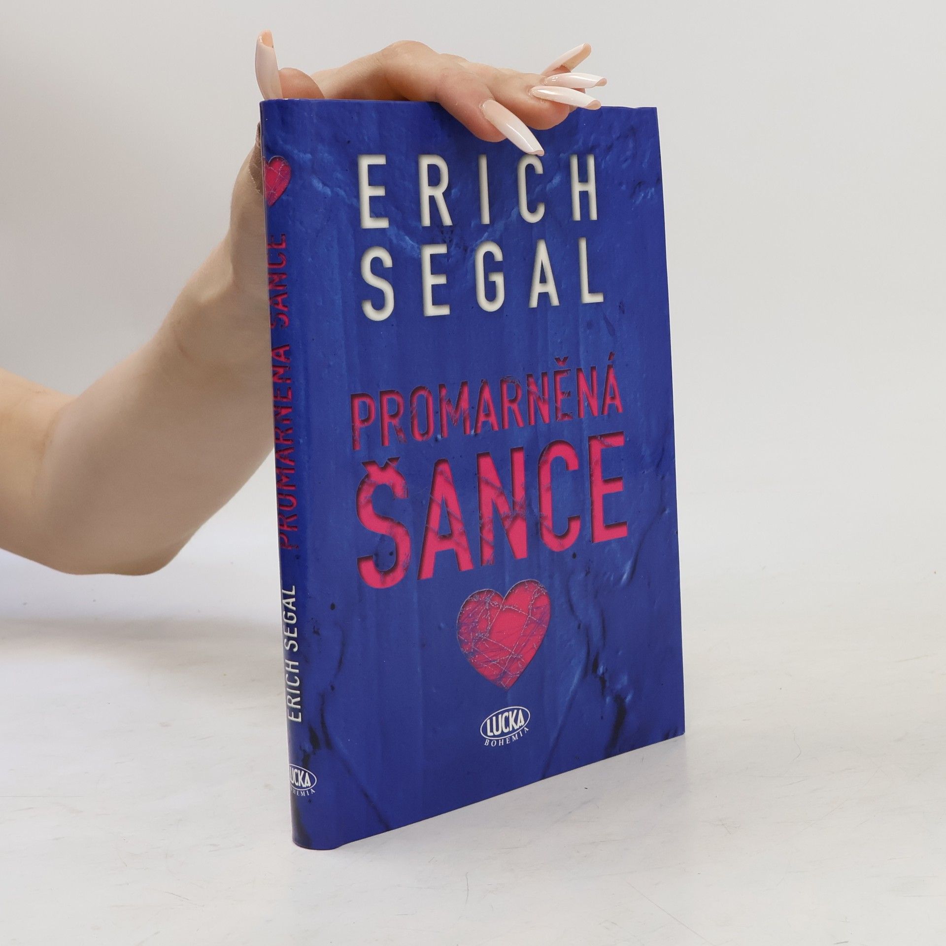 Erich Segal Promarněná šance
