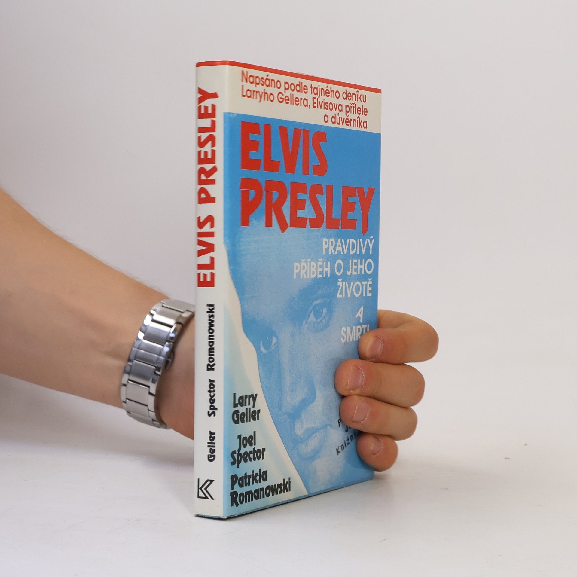 Joel Spector Elvis Presley. Pravdivý příběh o jeho životě a smrti