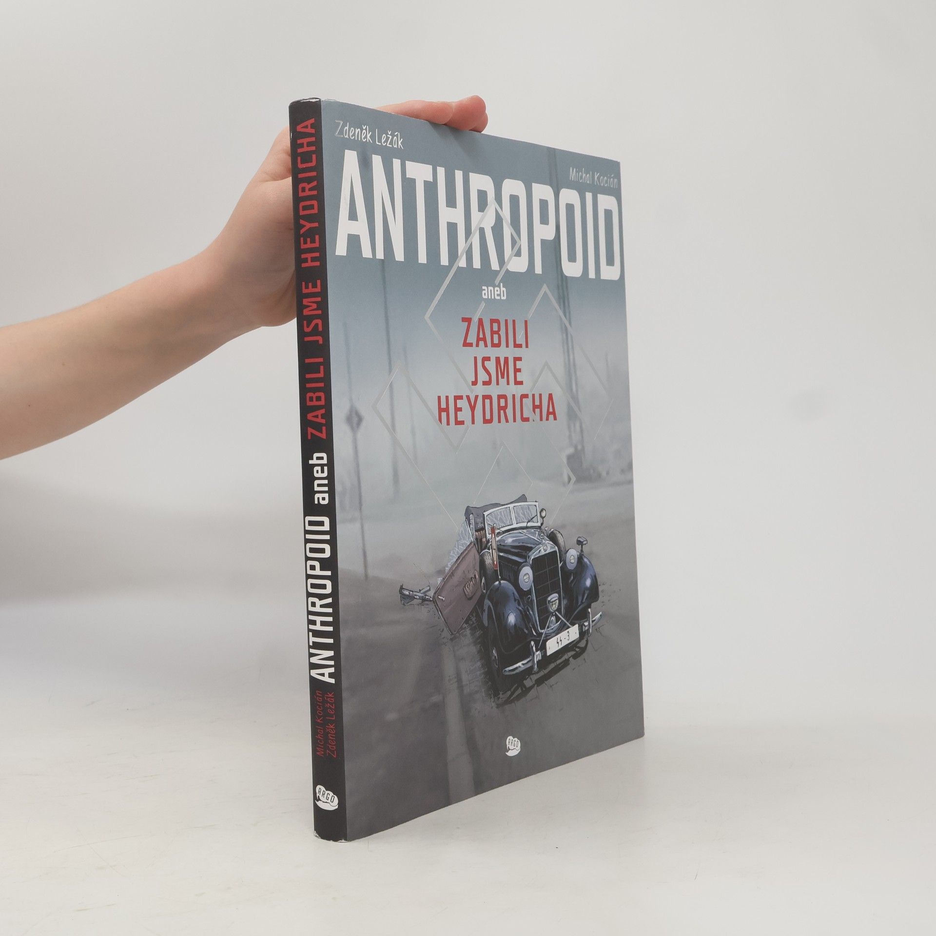 Zdeněk Ležák Anthropoid aneb zabili jsme Heydricha