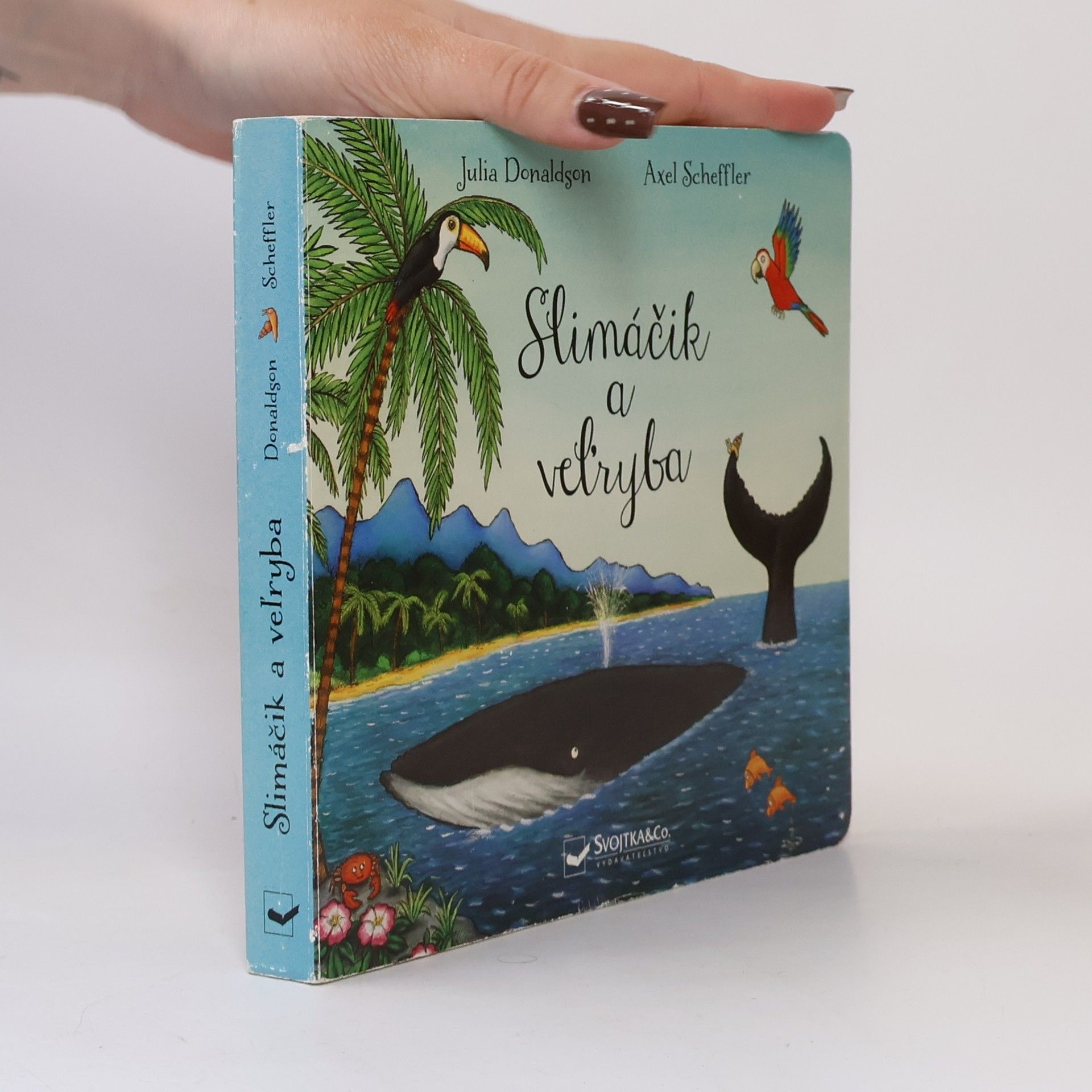 Julia Donaldson Slimáčik a veľryba