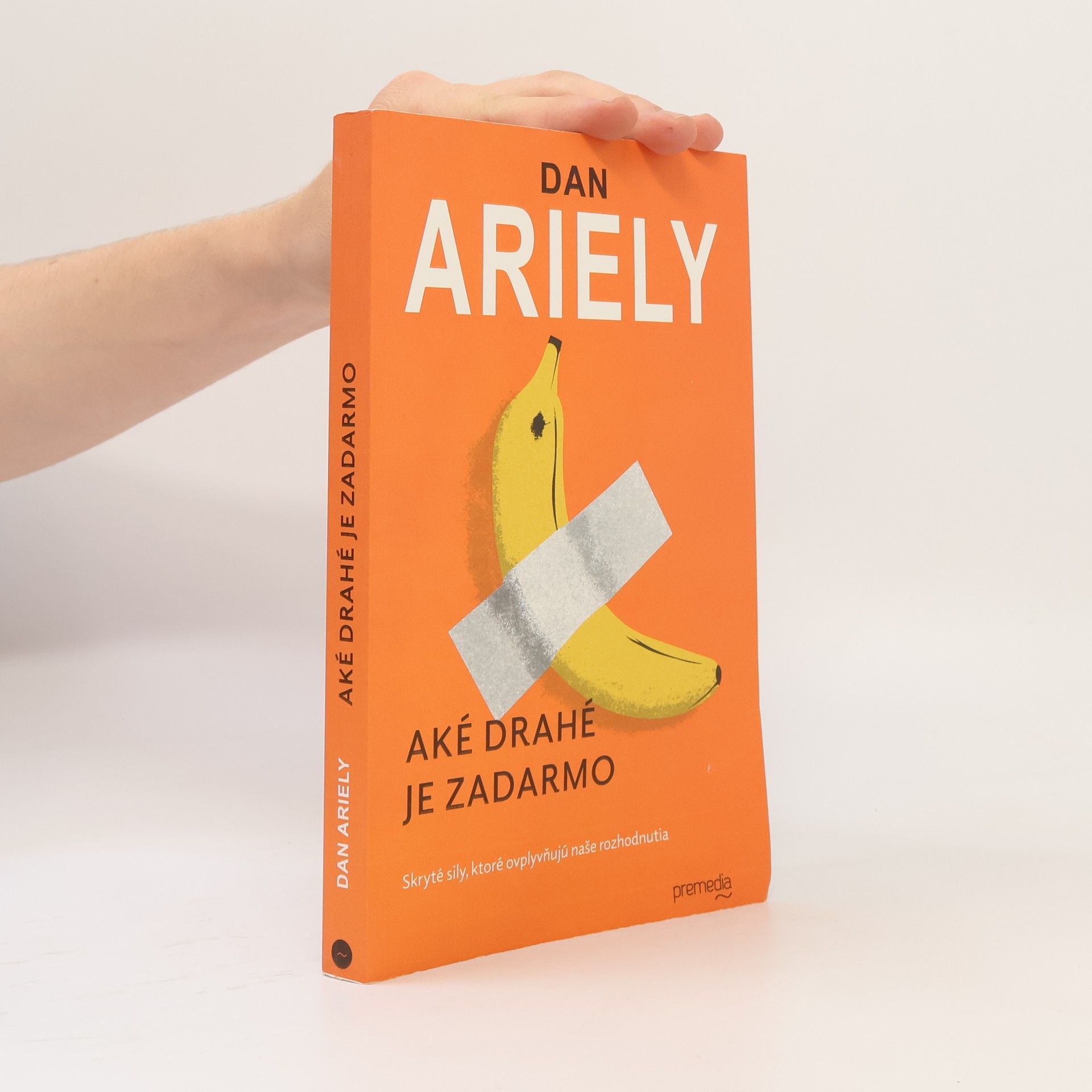 Dan Ariely Aké drahé je zadarmo