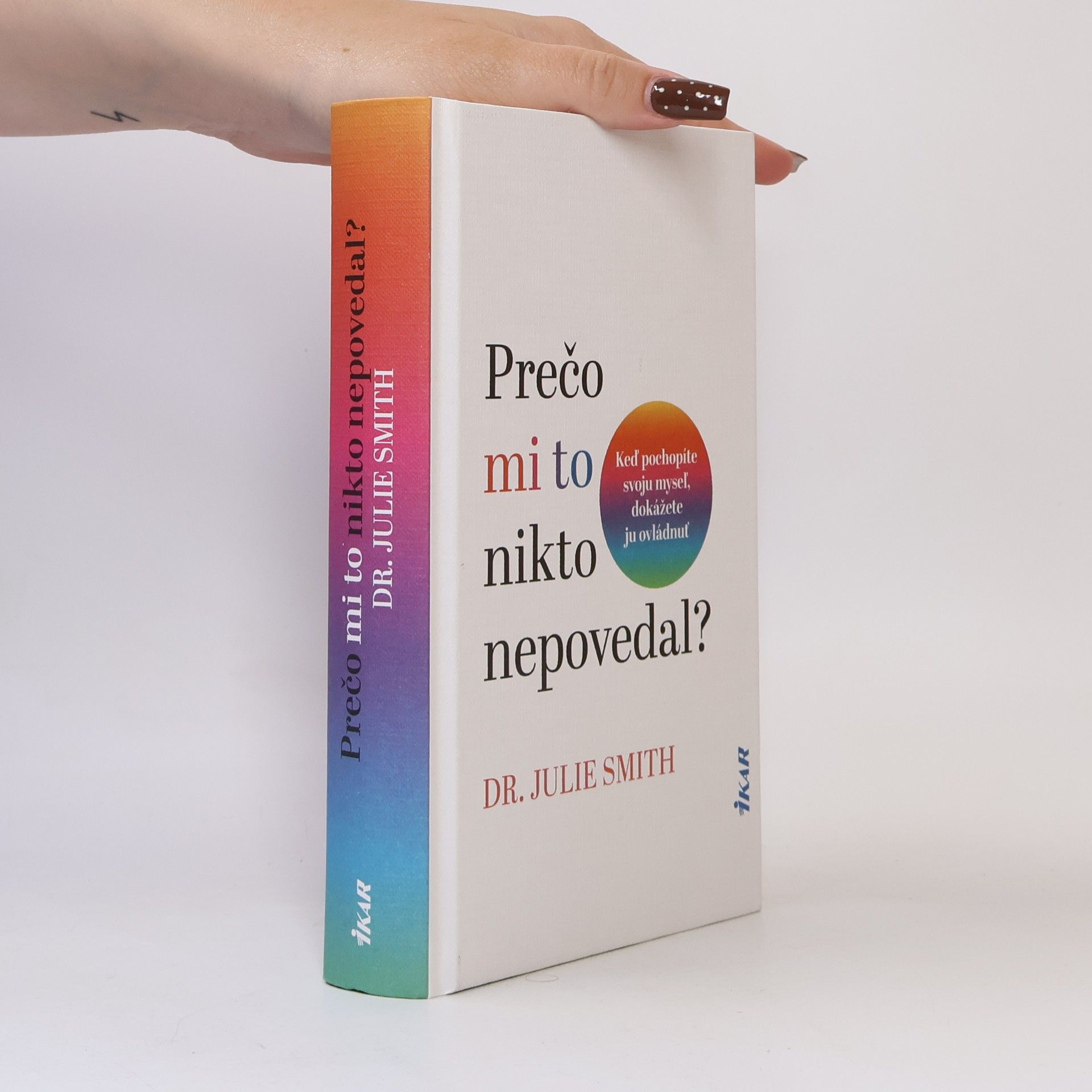 Julie Smith Prečo mi to nikto nepovedal?