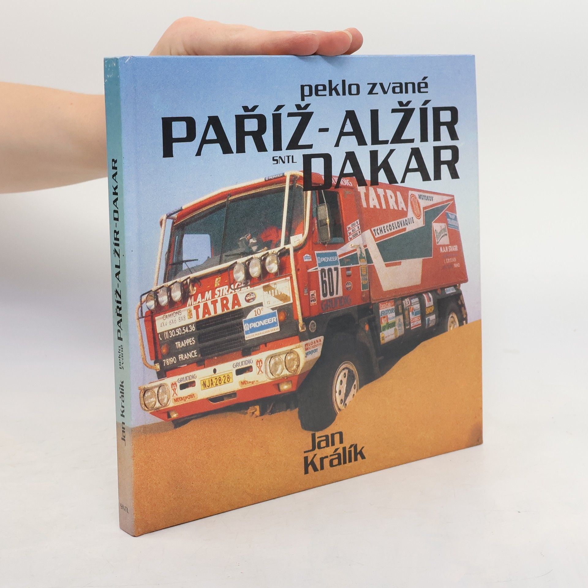 Jan Králík Peklo zvané Paříž-Alžír-Dakar