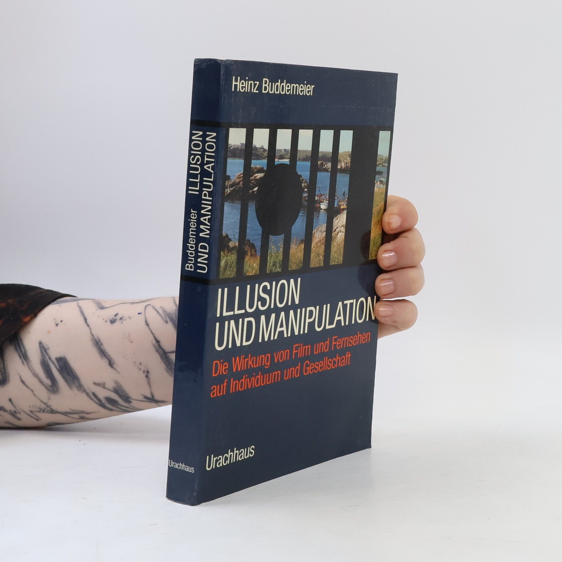 Heinz Buddemeier Illusion und Manipulation