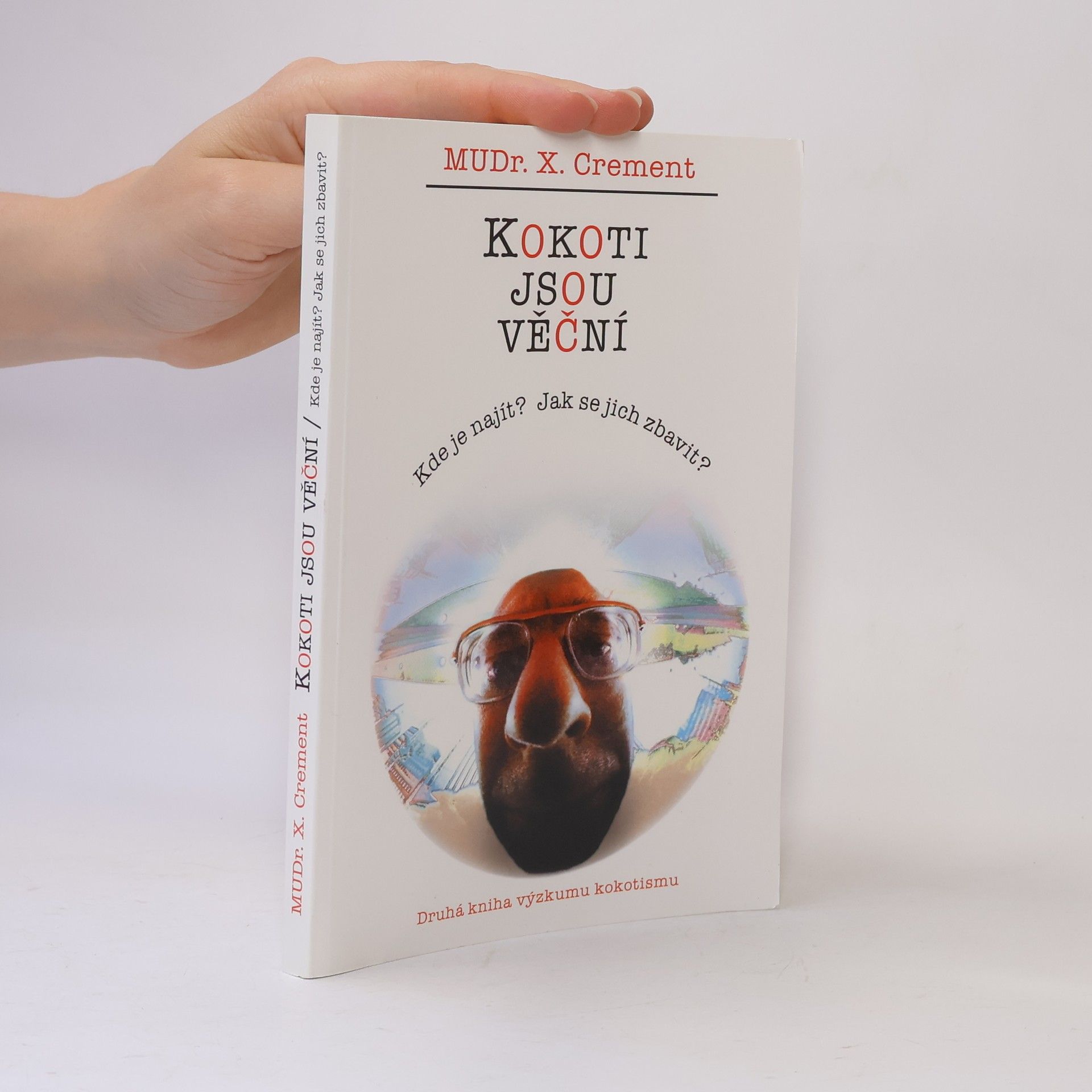 Xavier Crement Kokoti jsou věční