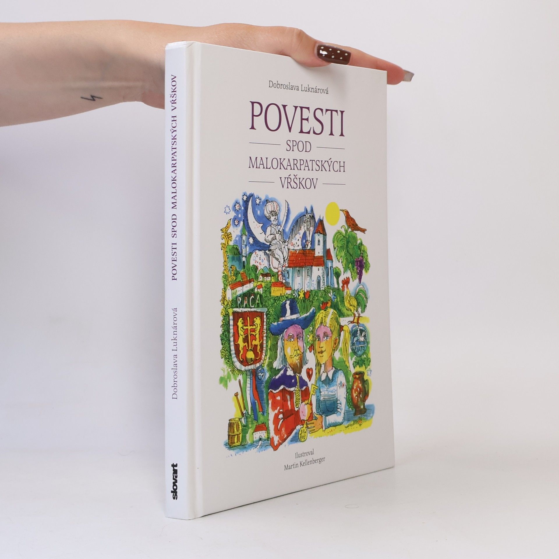 Dobroslava Luknárová Povesti spod malokarpatských vŕškov