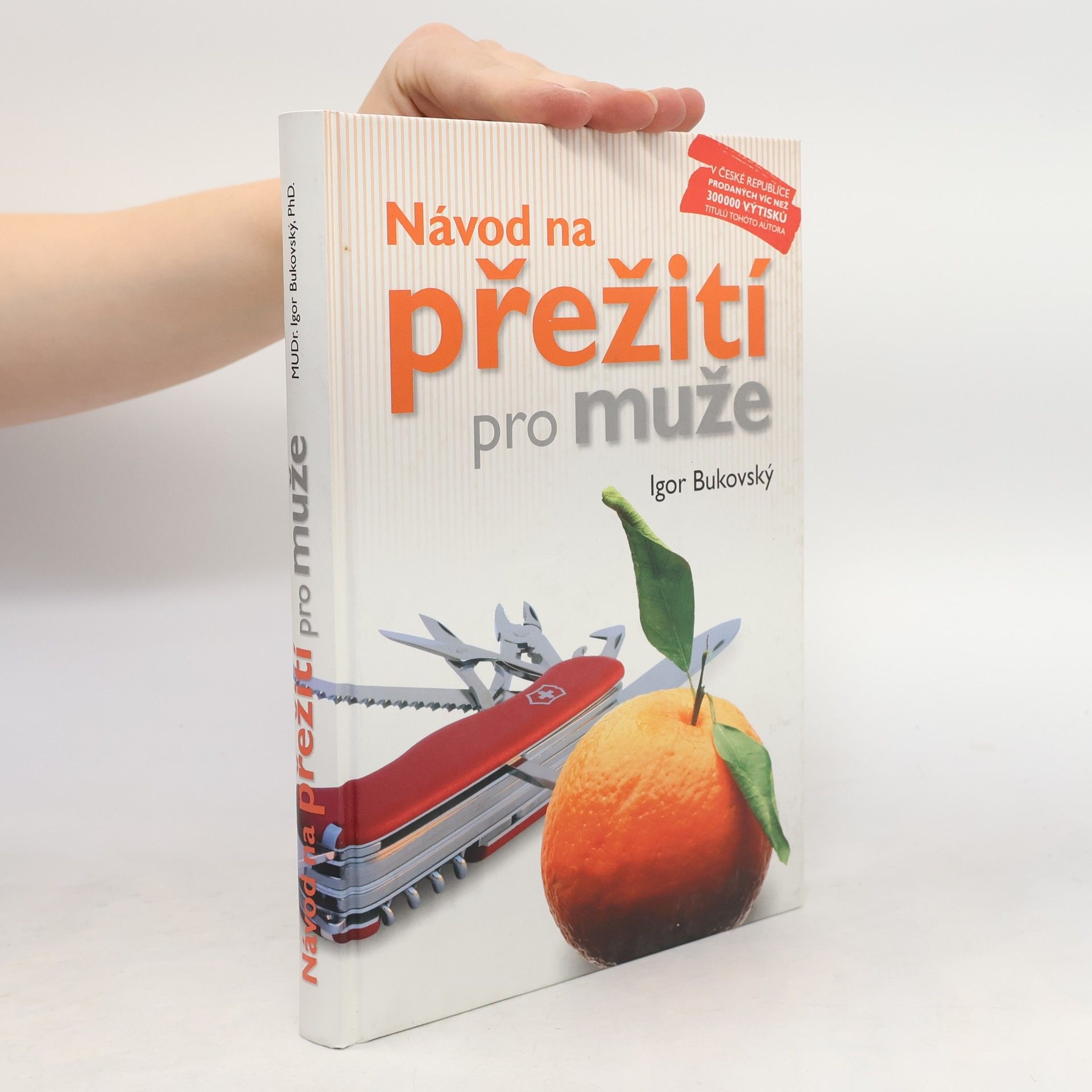 Igor Bukovský Návod na přežití pro muže