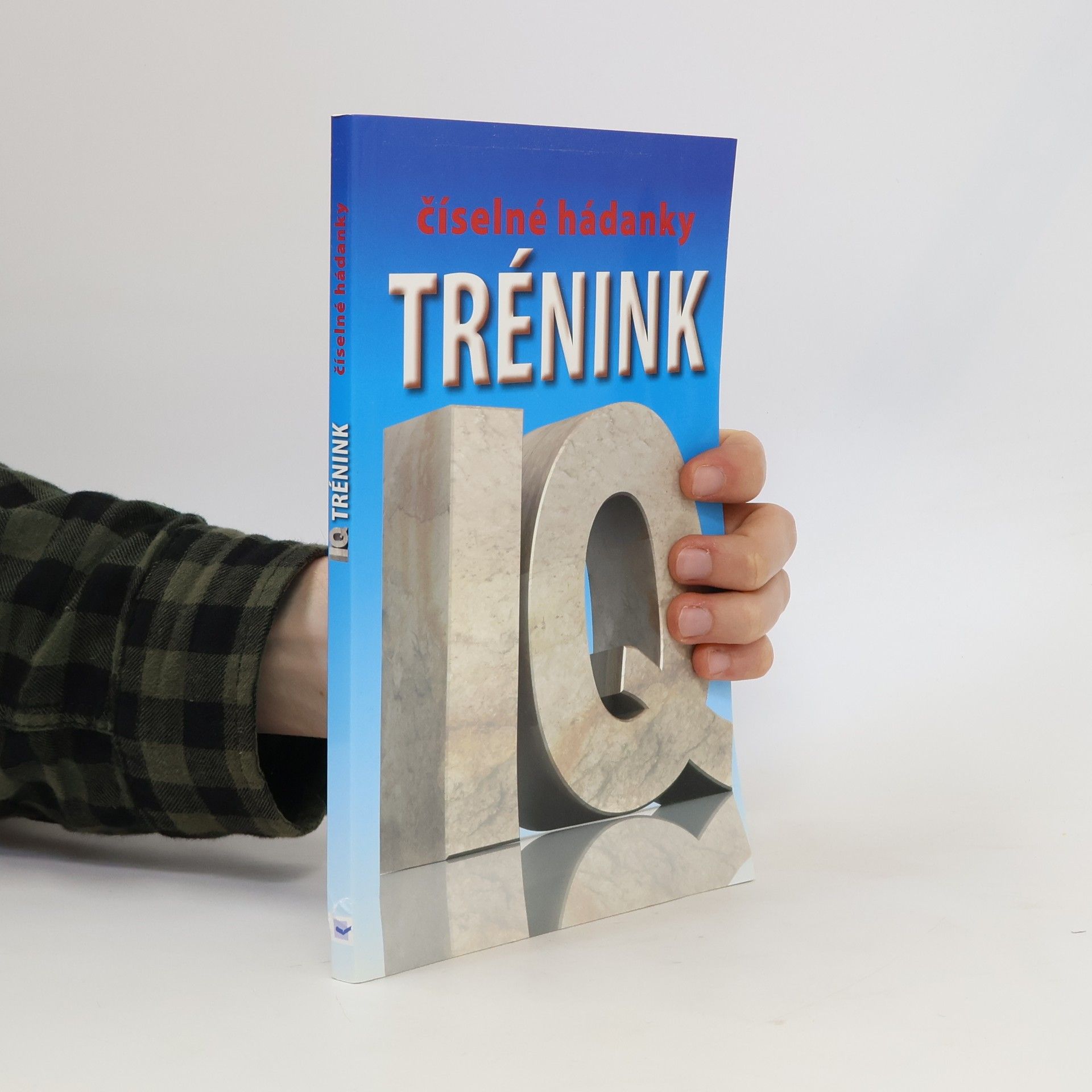 John Bremner Trénink IQ: Číselné hádanky