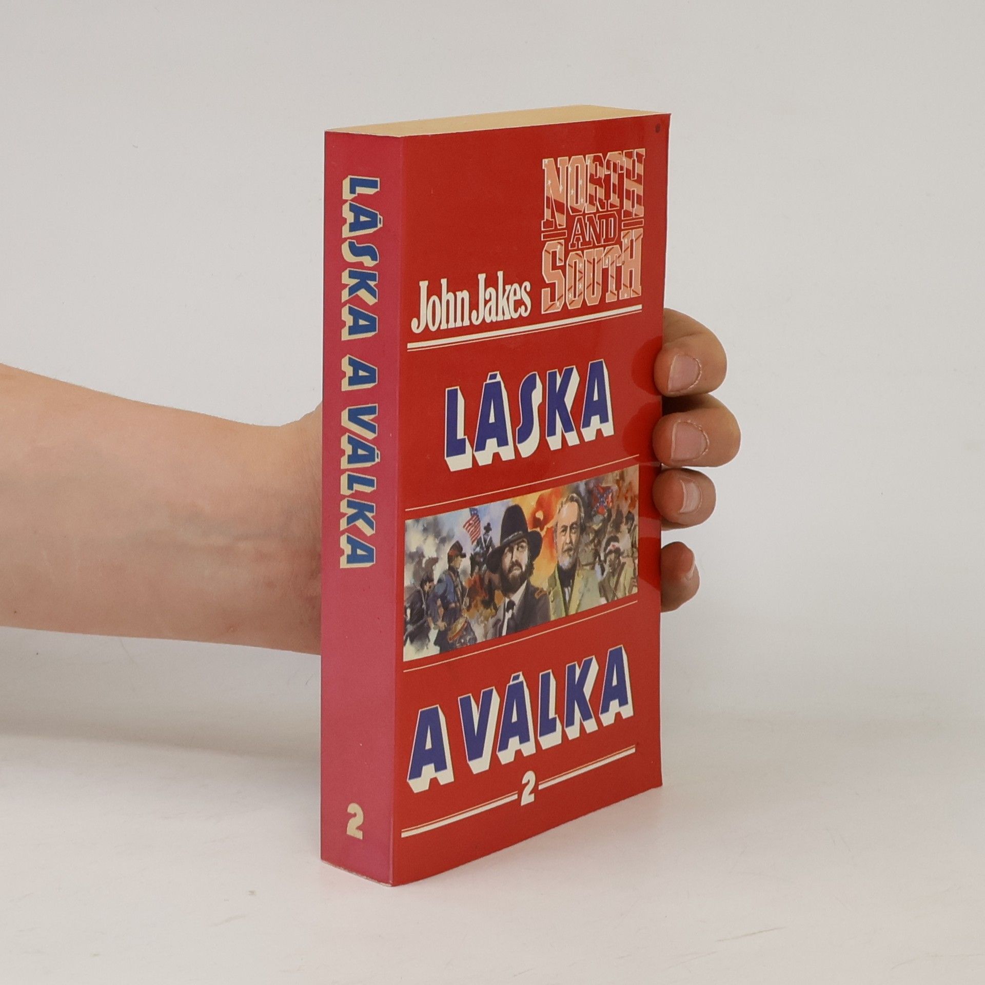 John Jakes Láska a válka 2