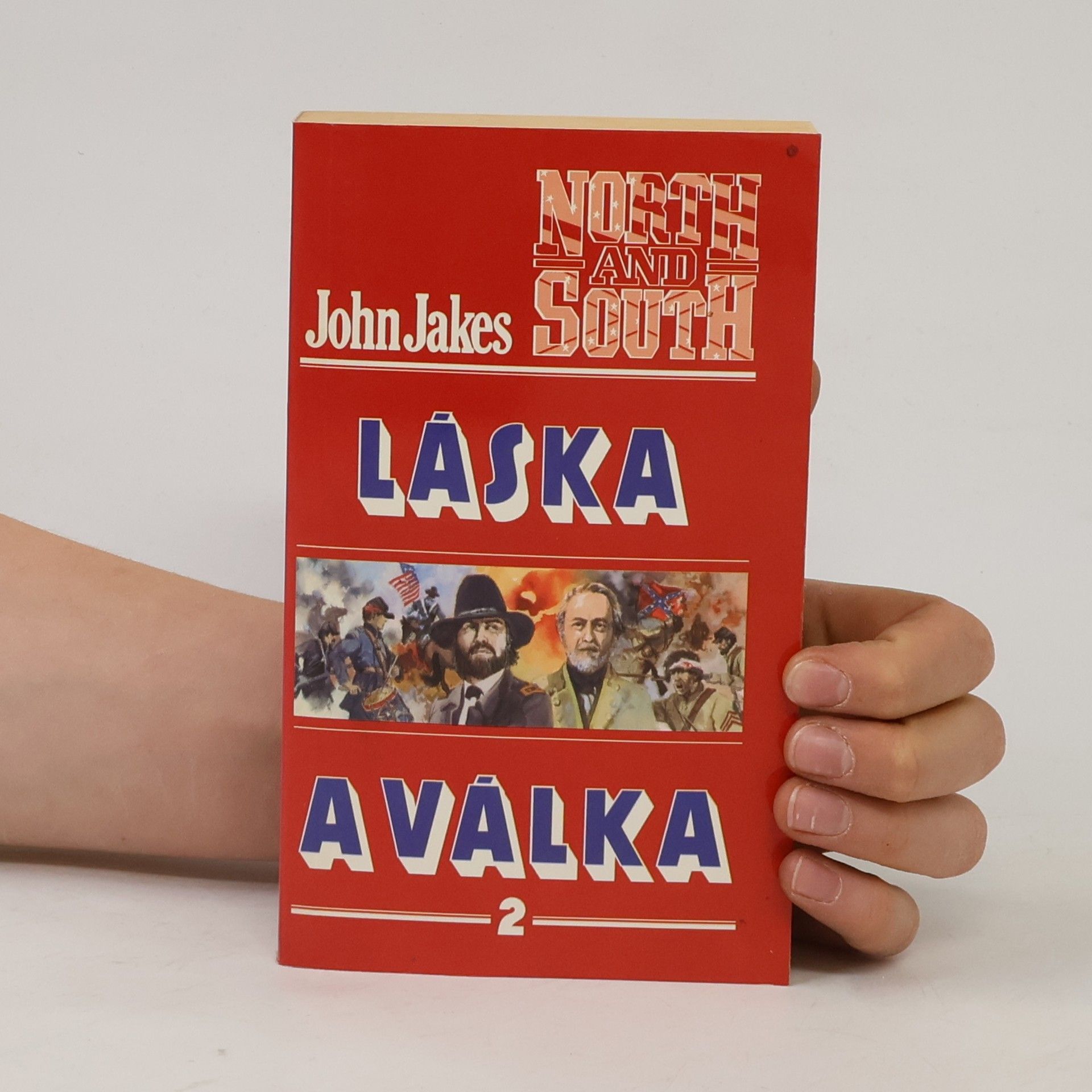 John Jakes Láska a válka 2
