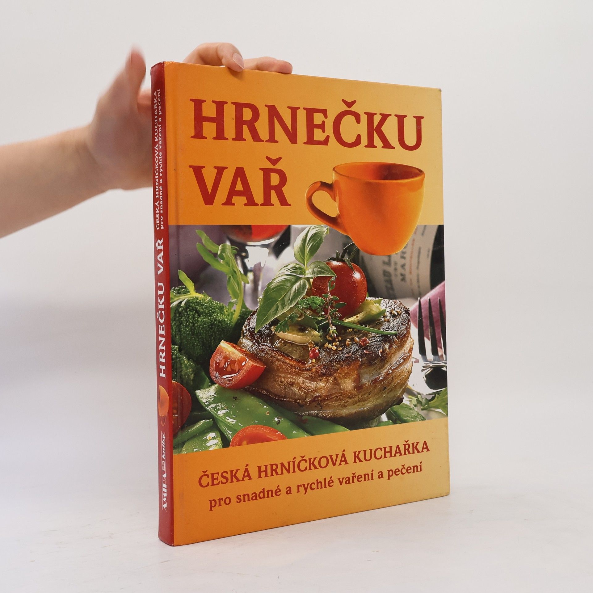 Jitka Živsová Hrnečku vař : česká hrníčková kuchařka pro snadné a rychlé vaření a pečení