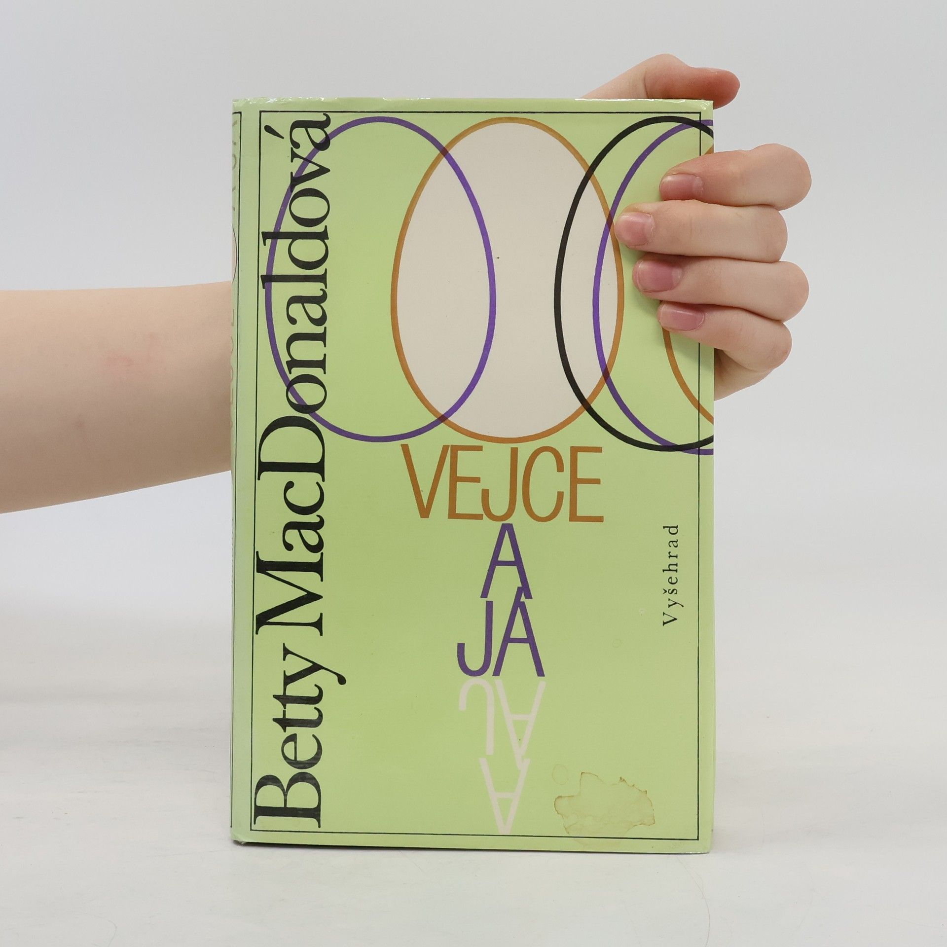 Betty MacDonald Vejce a já