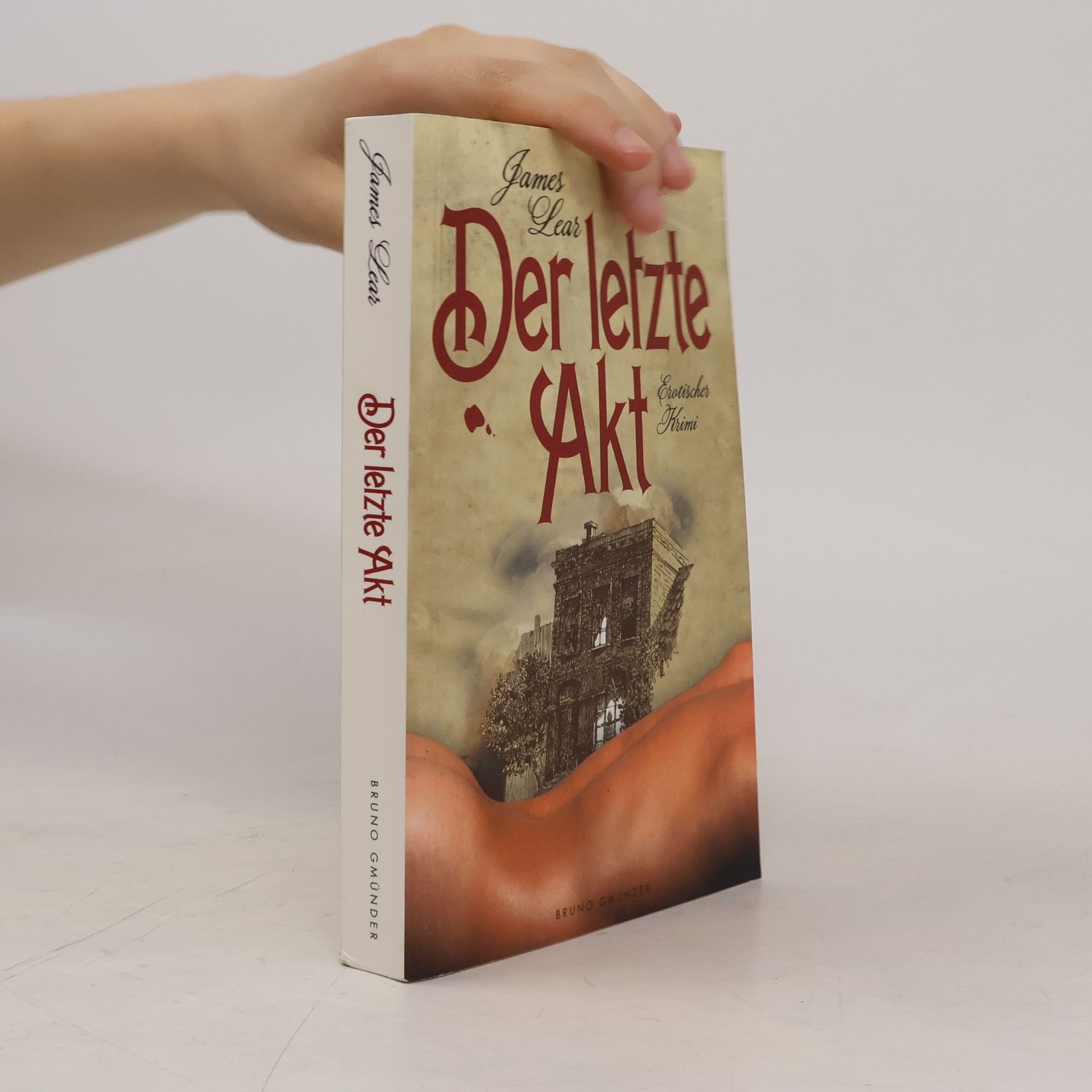 James Lear Der letzte Akt