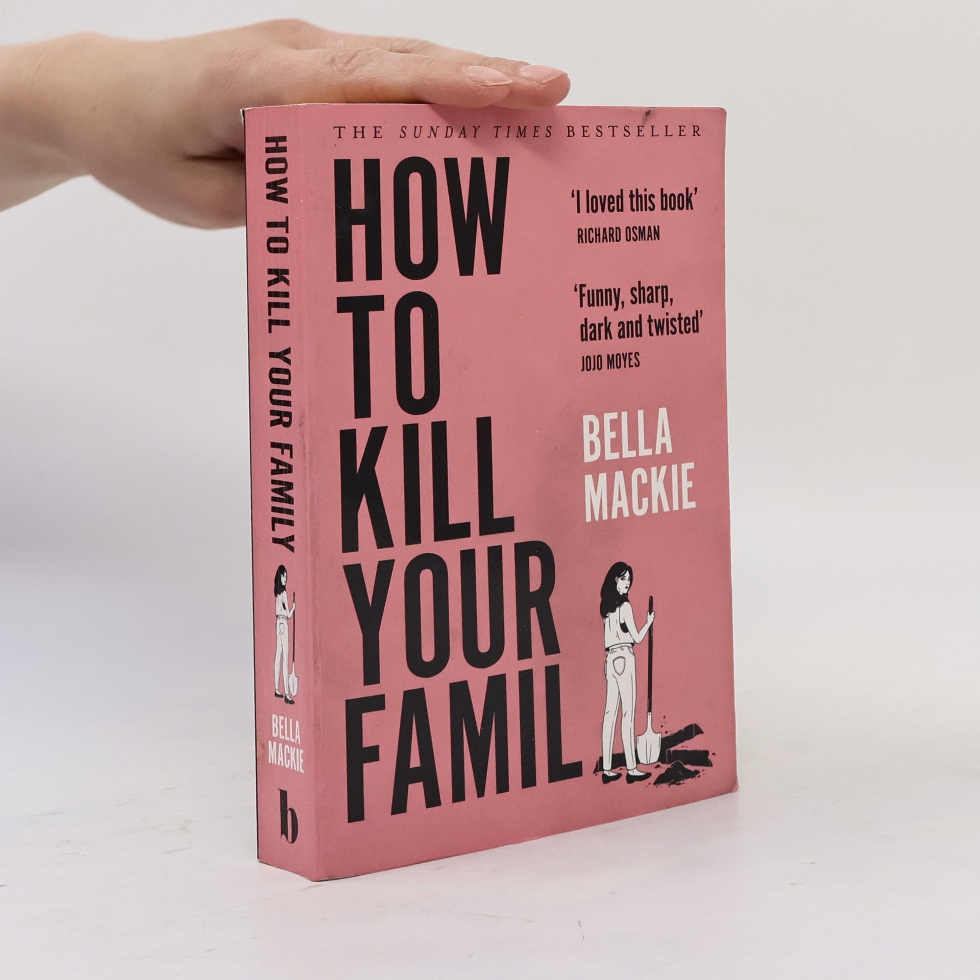 Bella Mackie How to Kill Your Family