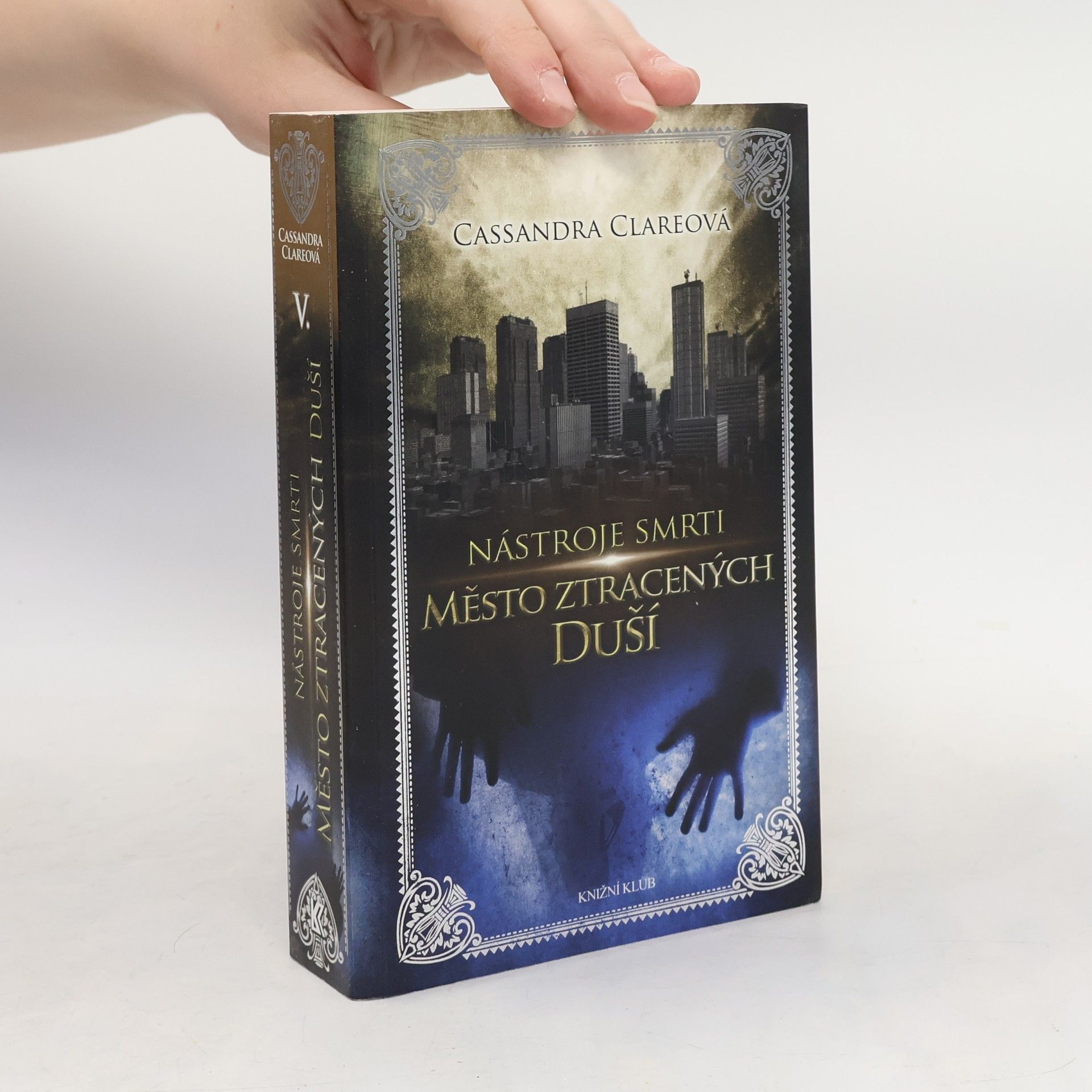 Cassandra Clare Nástroje smtri 5: Město ztracených duší