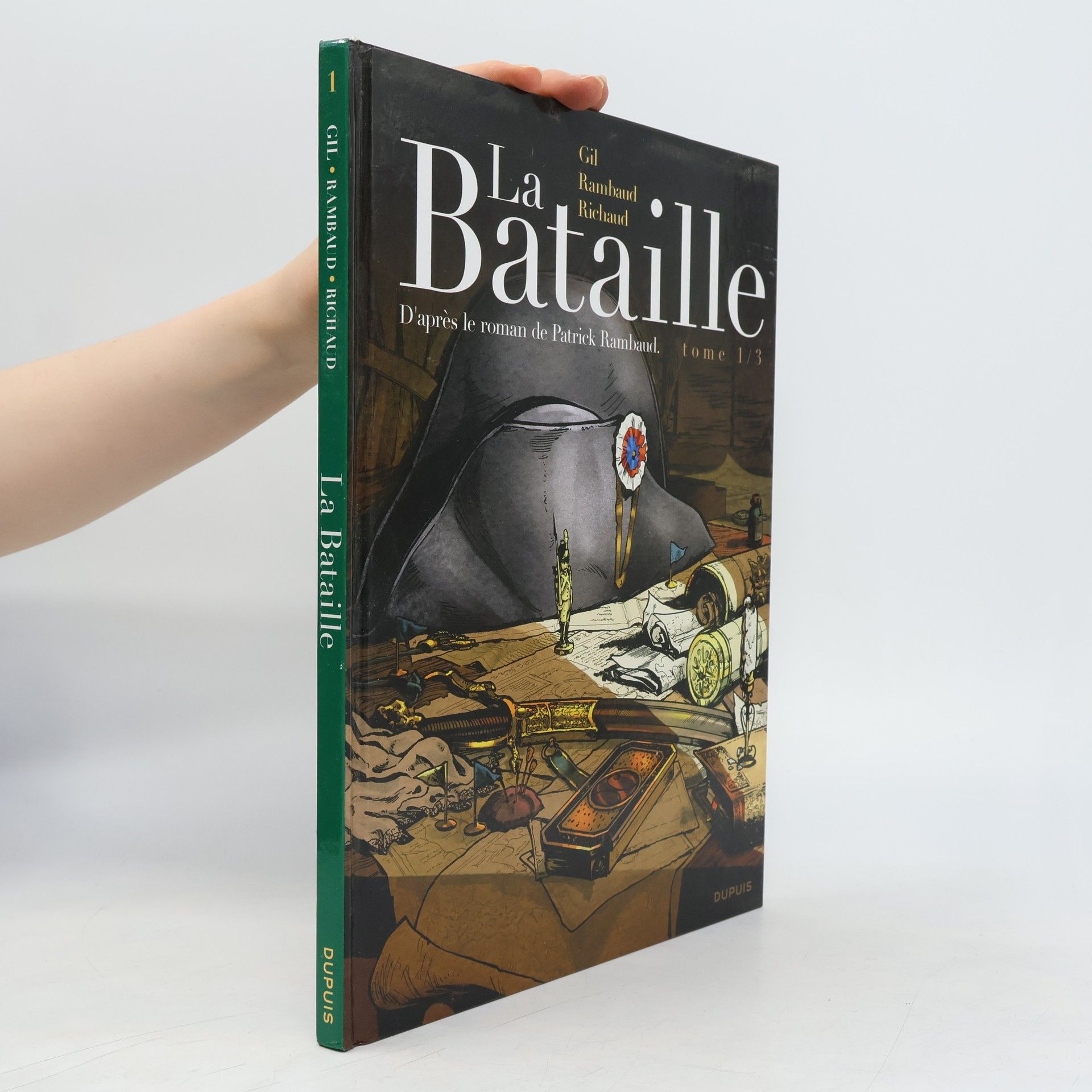 Patrick Rambaud La Bataille, Tome 1