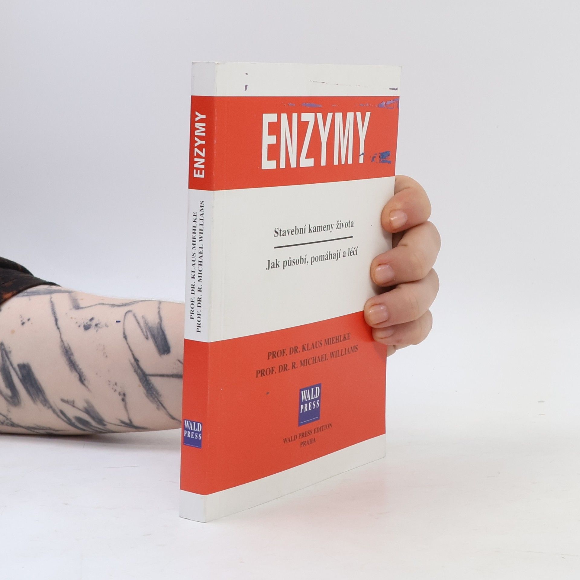 Klaus Miehlke Enzymy. Stavební kameny života. Jak působí, pomáhají a léčí.