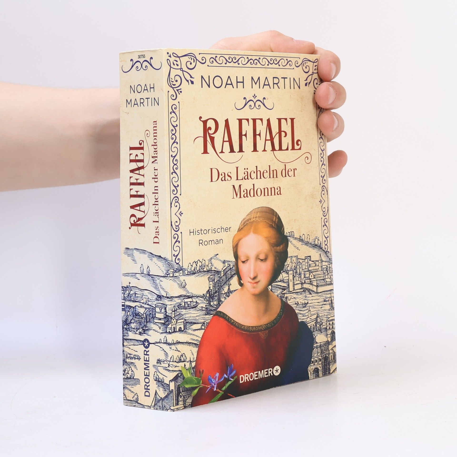 Noah Martin Raffael - Das Lächeln der Madonna