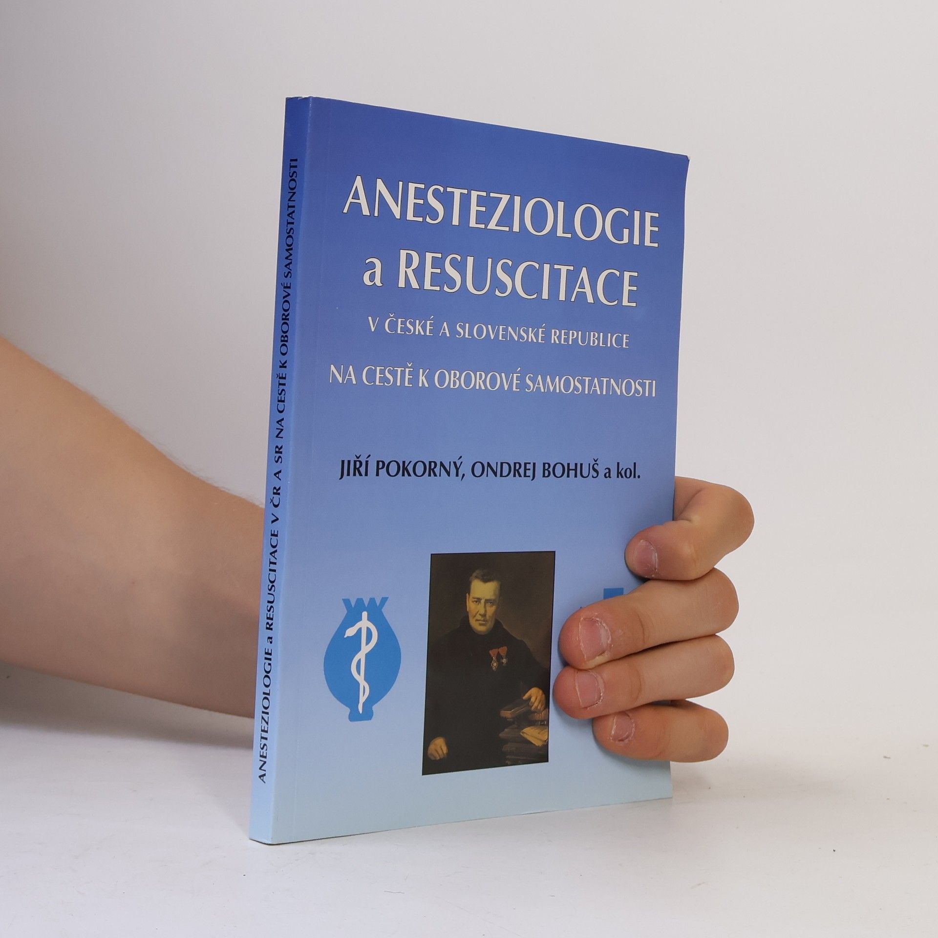 Ondrej Bohuš Anesteziologie a resuscitace v České a Slovenské republice na cestě k oborové samostatnosti
