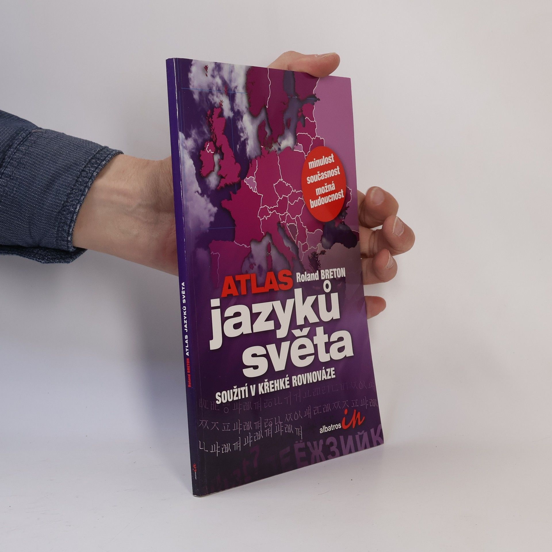 Roland Breton Atlas jazyků světa: Soužití v křehké rovnováze