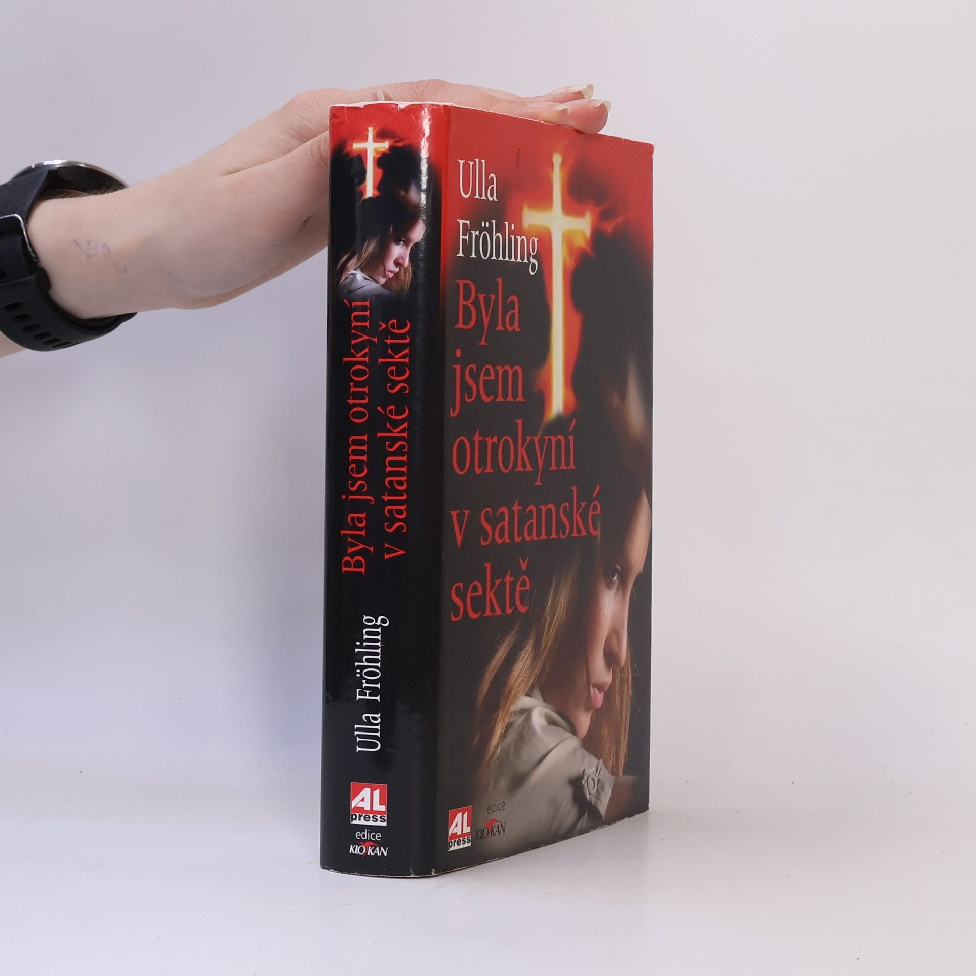Ulla Fröhling Byla jsem otrokyní v satanské sektě