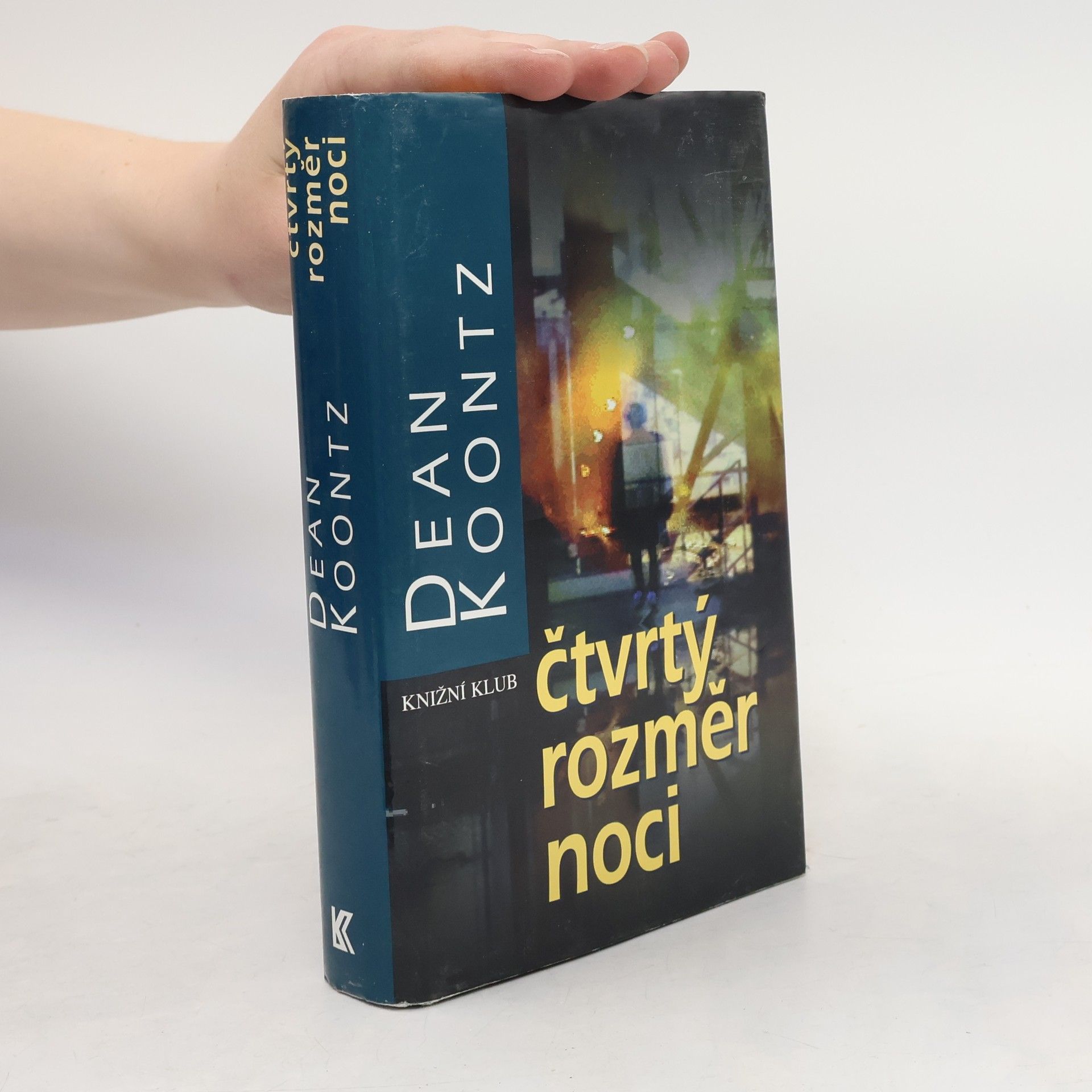 Dean Ray Koontz Čtvrtý rozměr noci