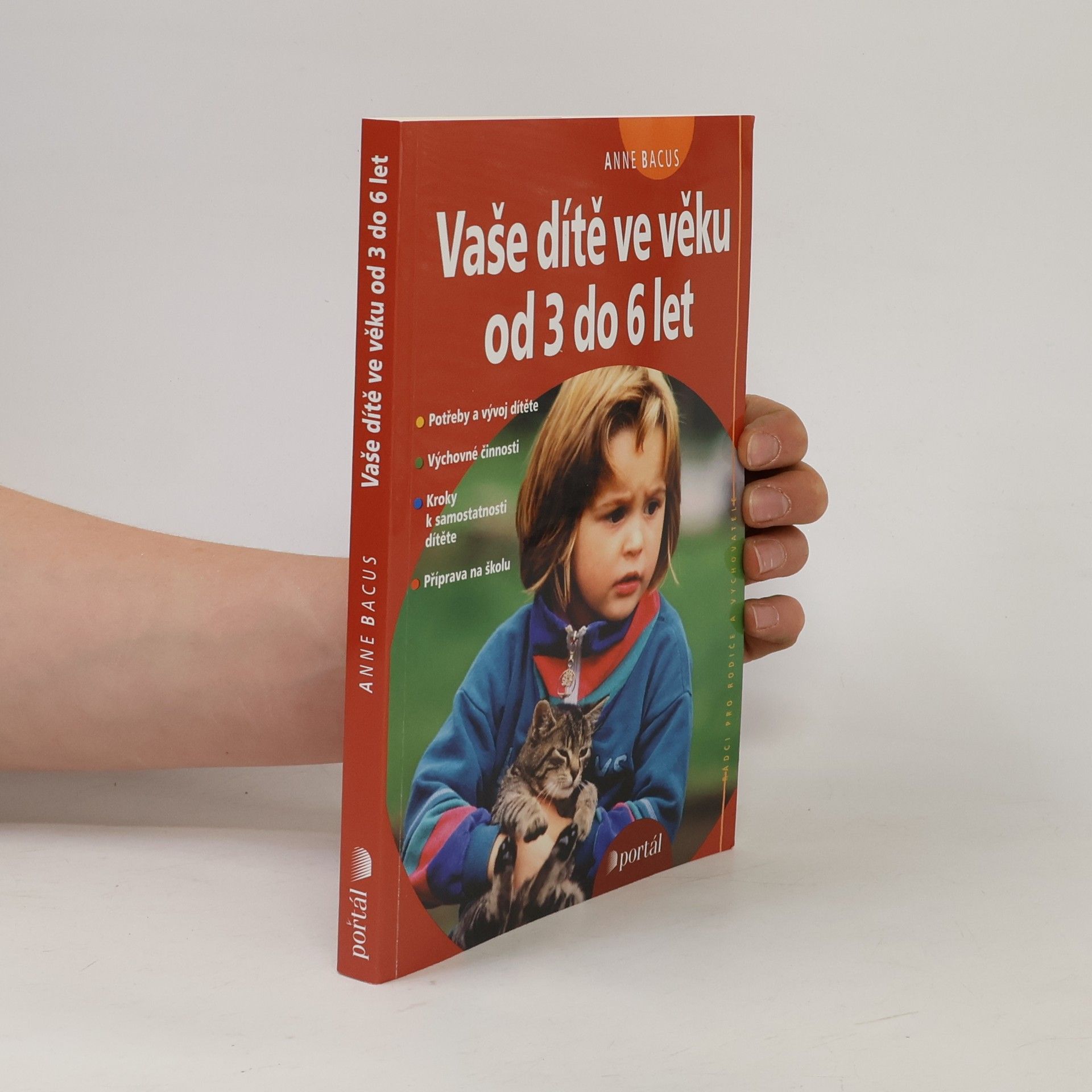 Anne Bacus-Lindroth Vaše dítě ve věku od 3 do 6 let