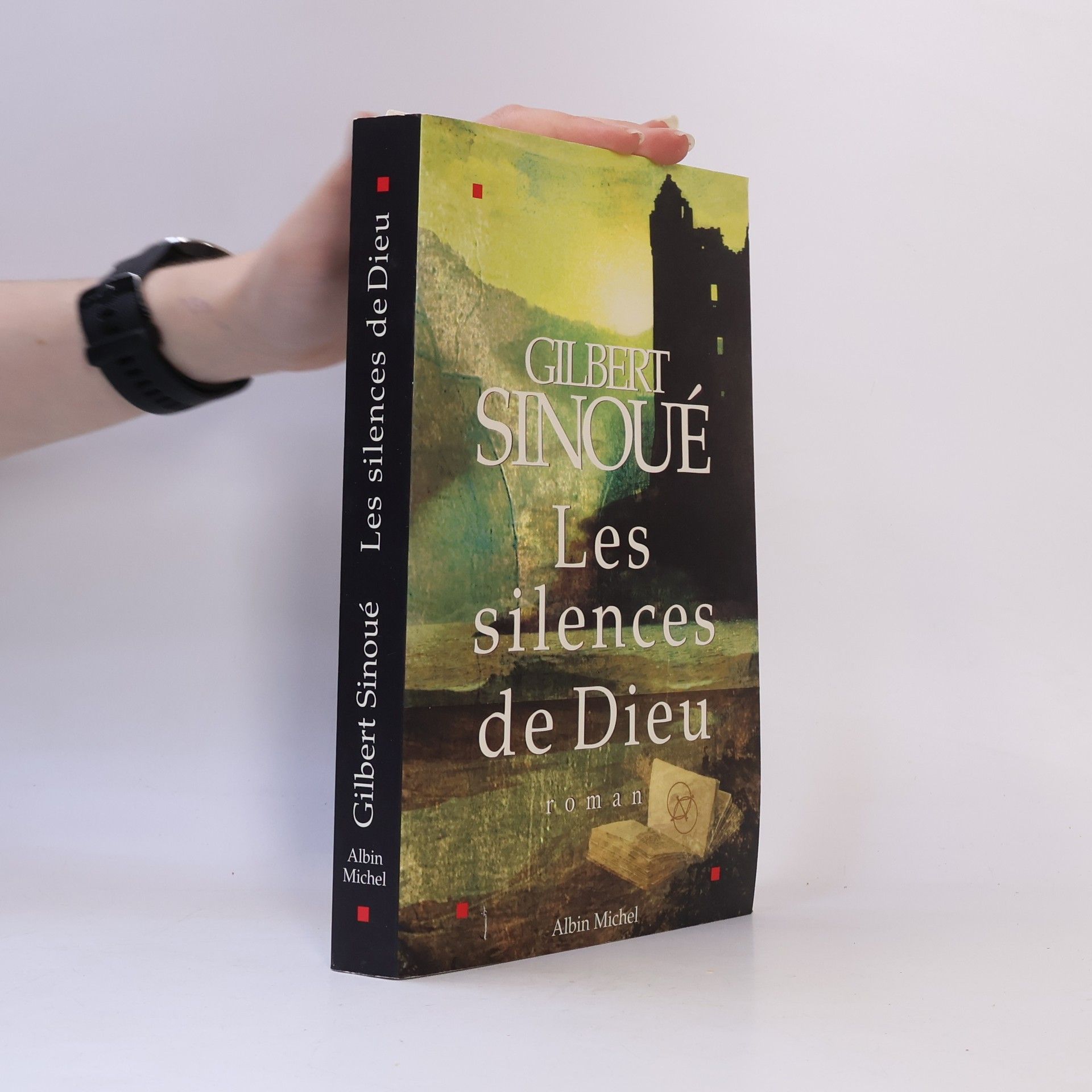 Gilbert Sinoué Les silences de Dieu