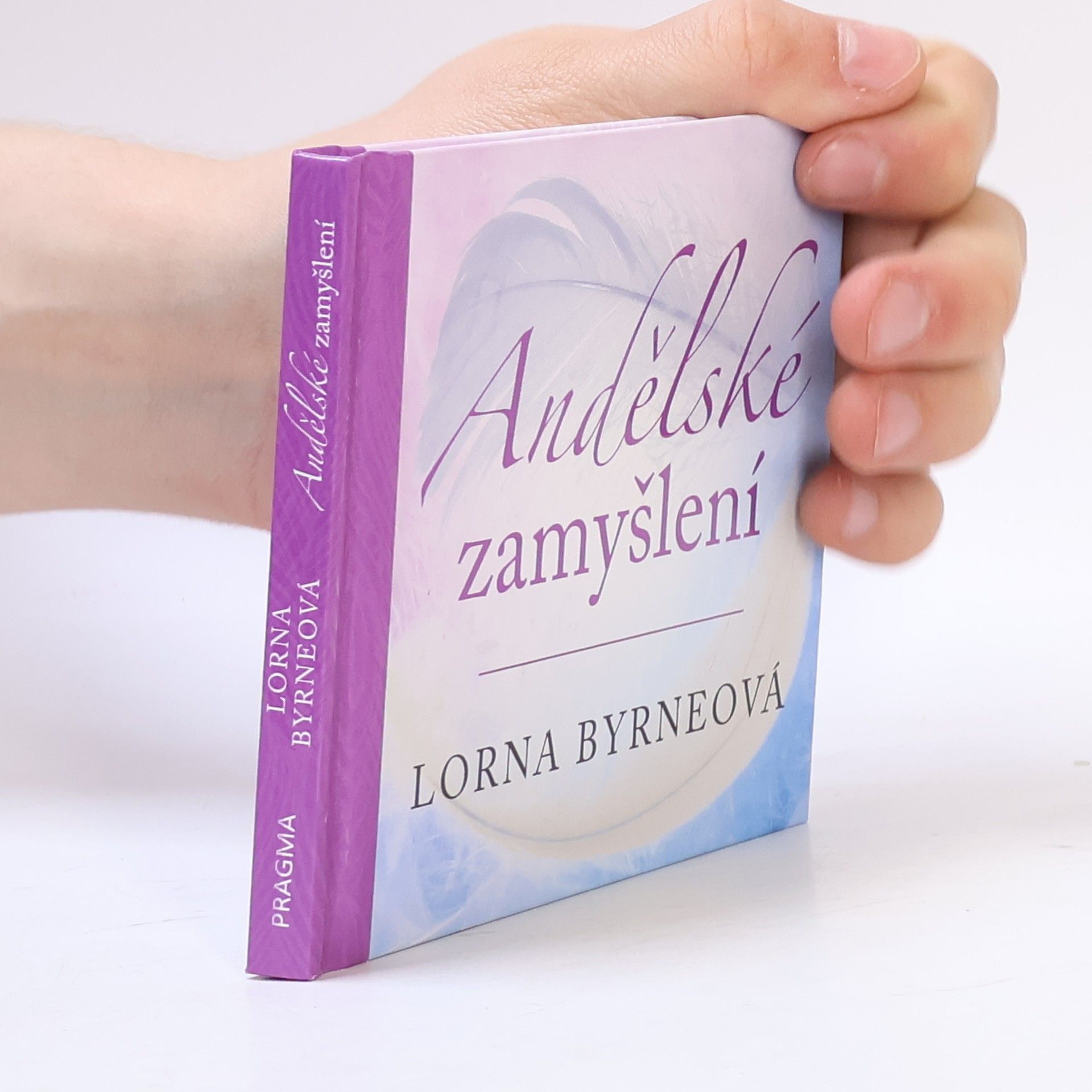 Lorna Byrne Andělské zamyšlení