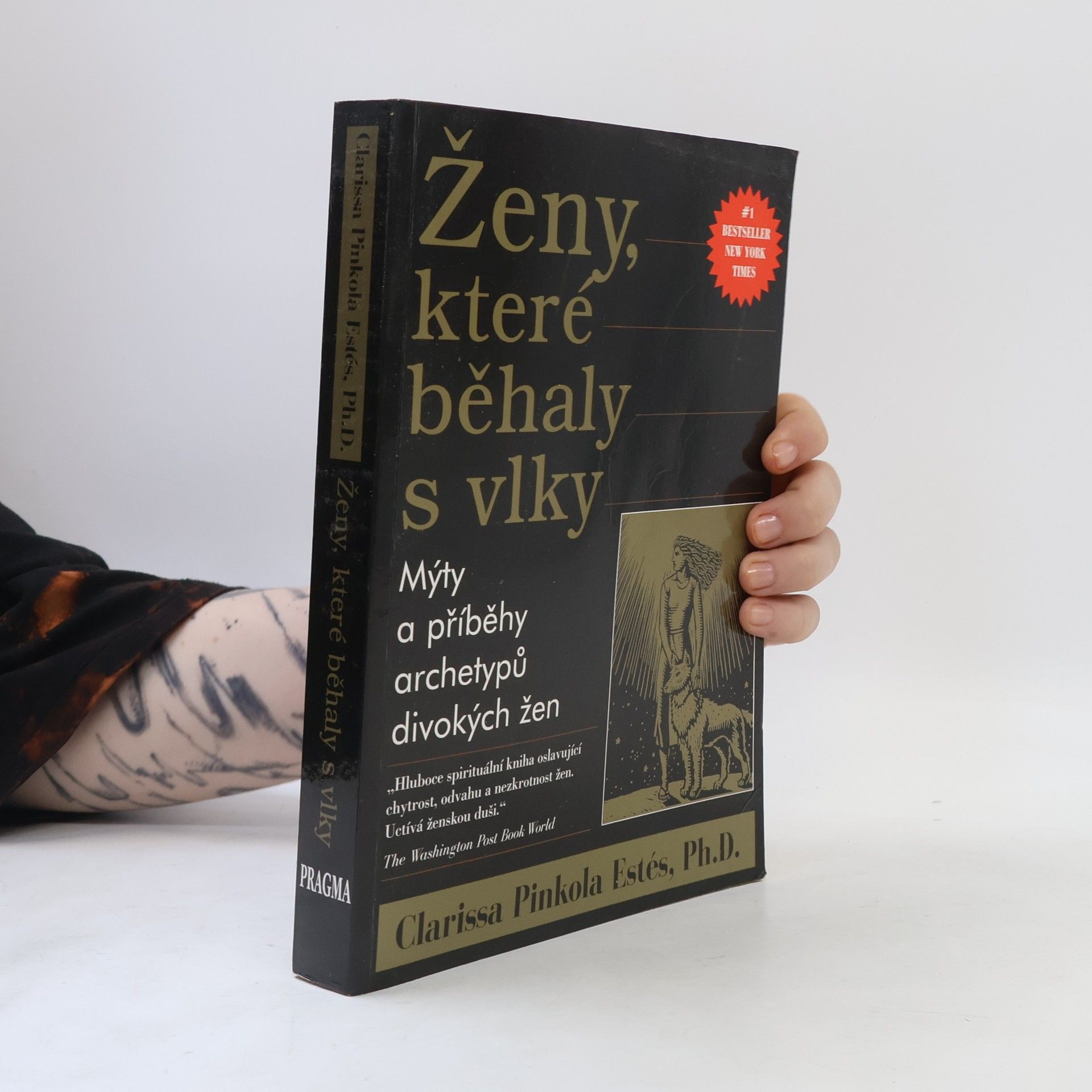 Clarissa Pinkola Estés Ženy, které běhaly s vlky