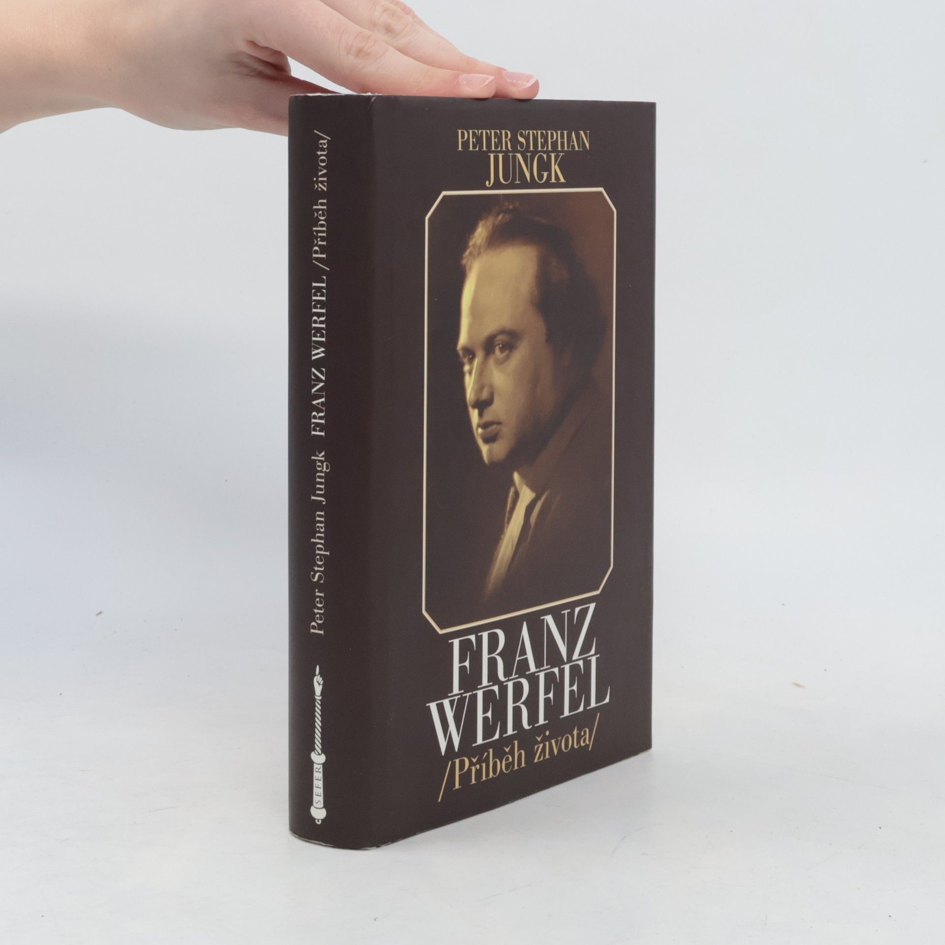 Peter Stephan Jungk Franz Werfel : příběh života