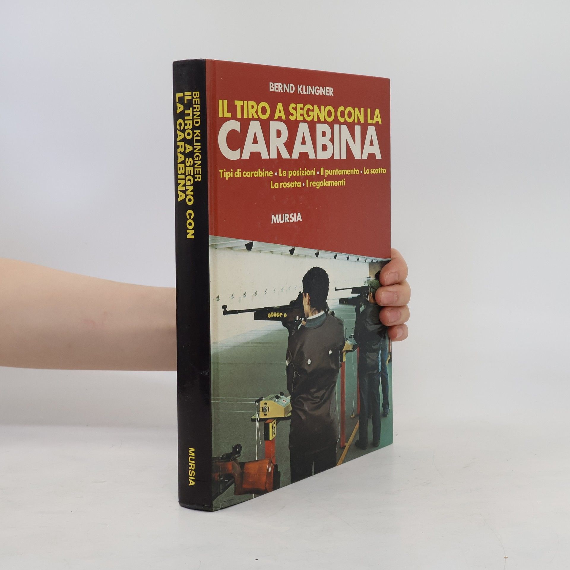 Bernd Klingner  Il tiro a segno con la carabina
