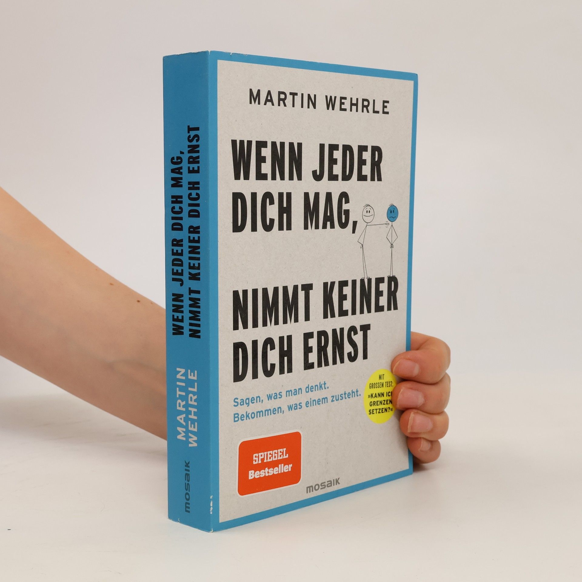 Martin Wehrle Wenn jeder dich mag, nimmt keiner dich ernst