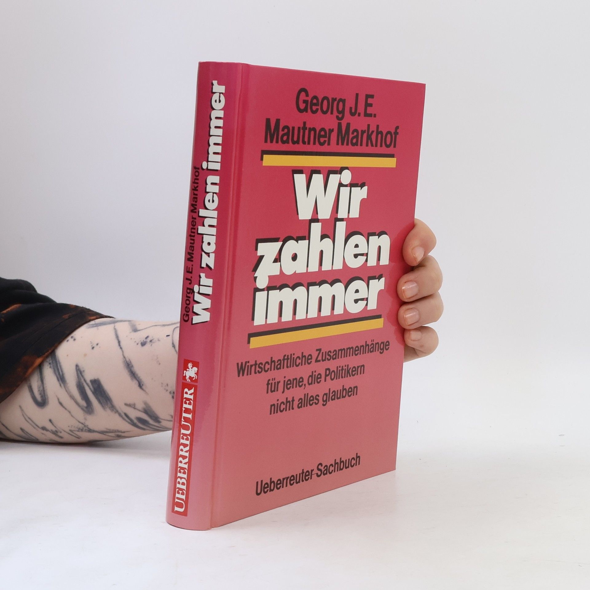 Georg Mautner Markhof Wir zahlen immer