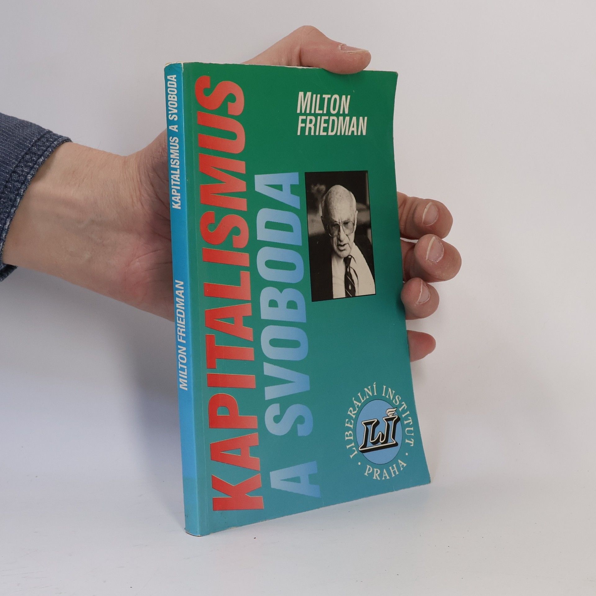 Rose D. Friedman Kapitalismus a svoboda