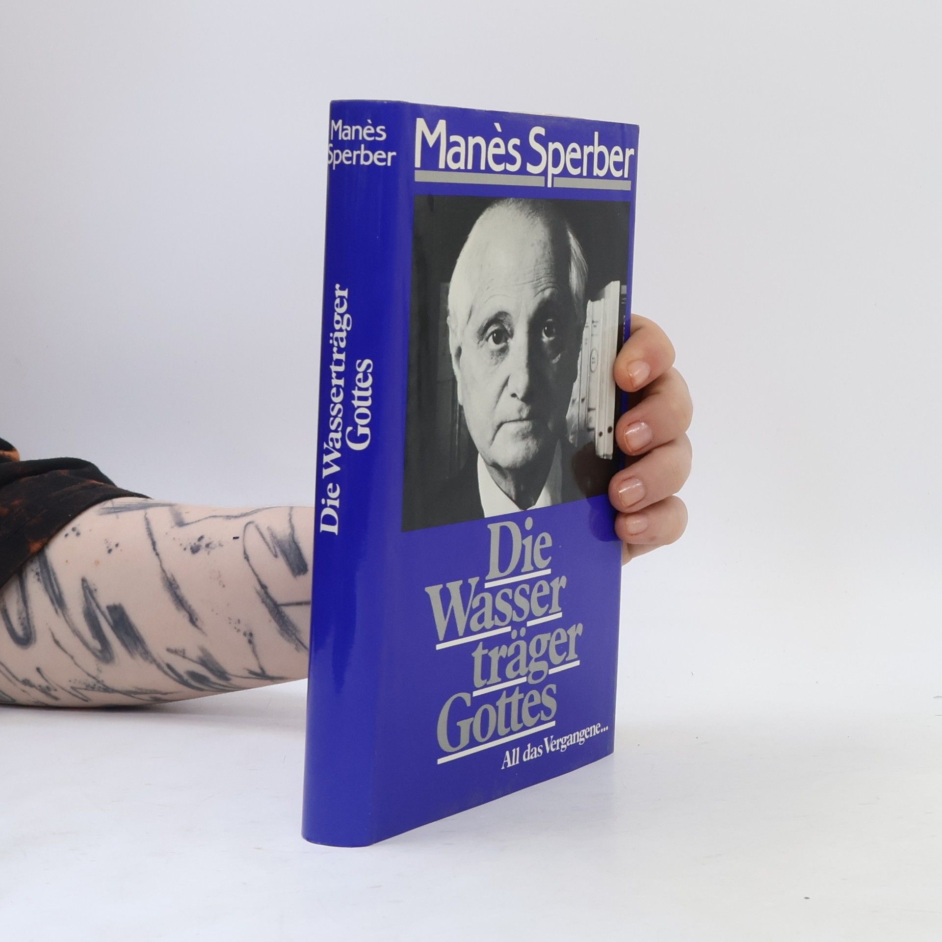 Manès Sperber Wasser träger Gottes