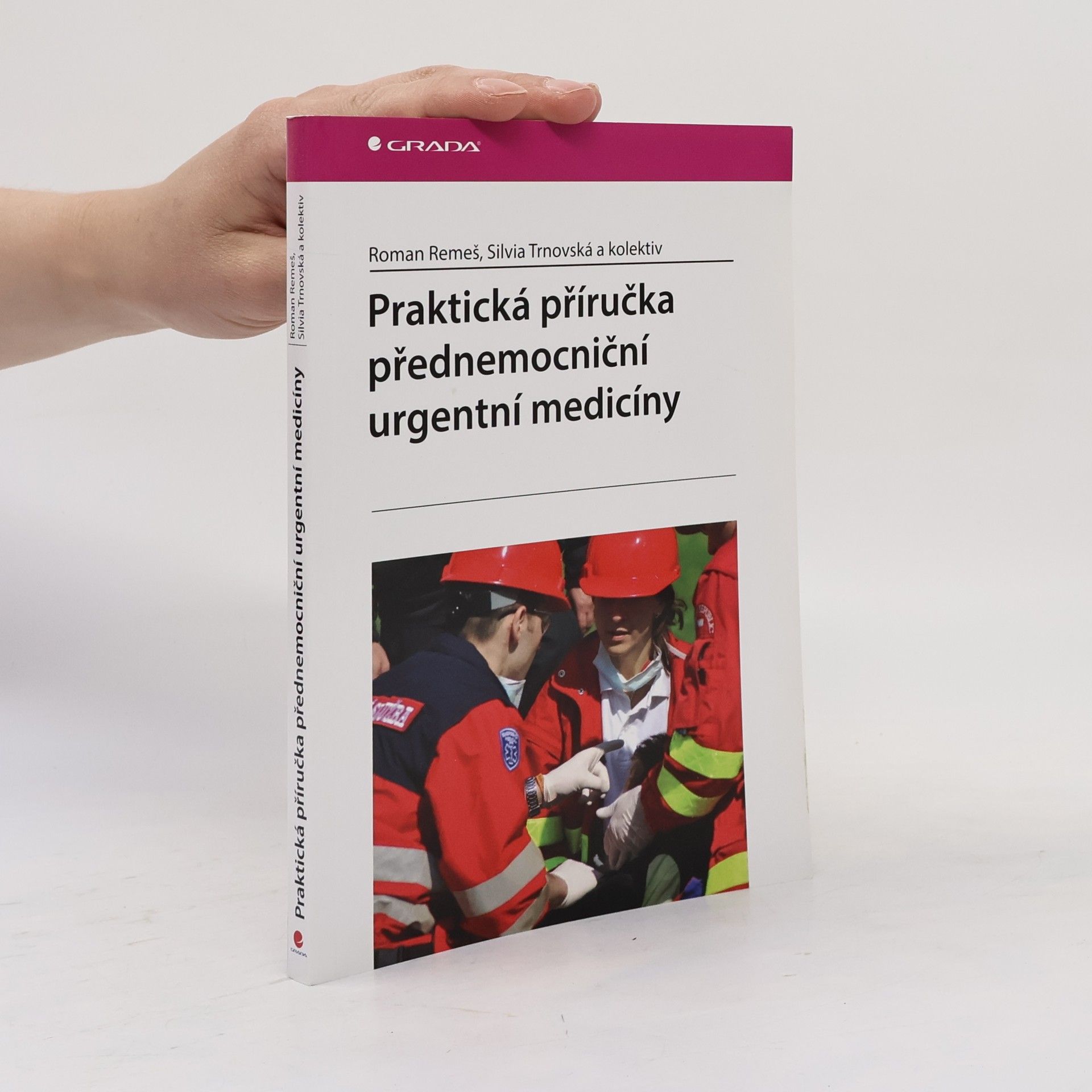 Silvia Trnovská Praktická příručka přednemocniční urgentní medicíny