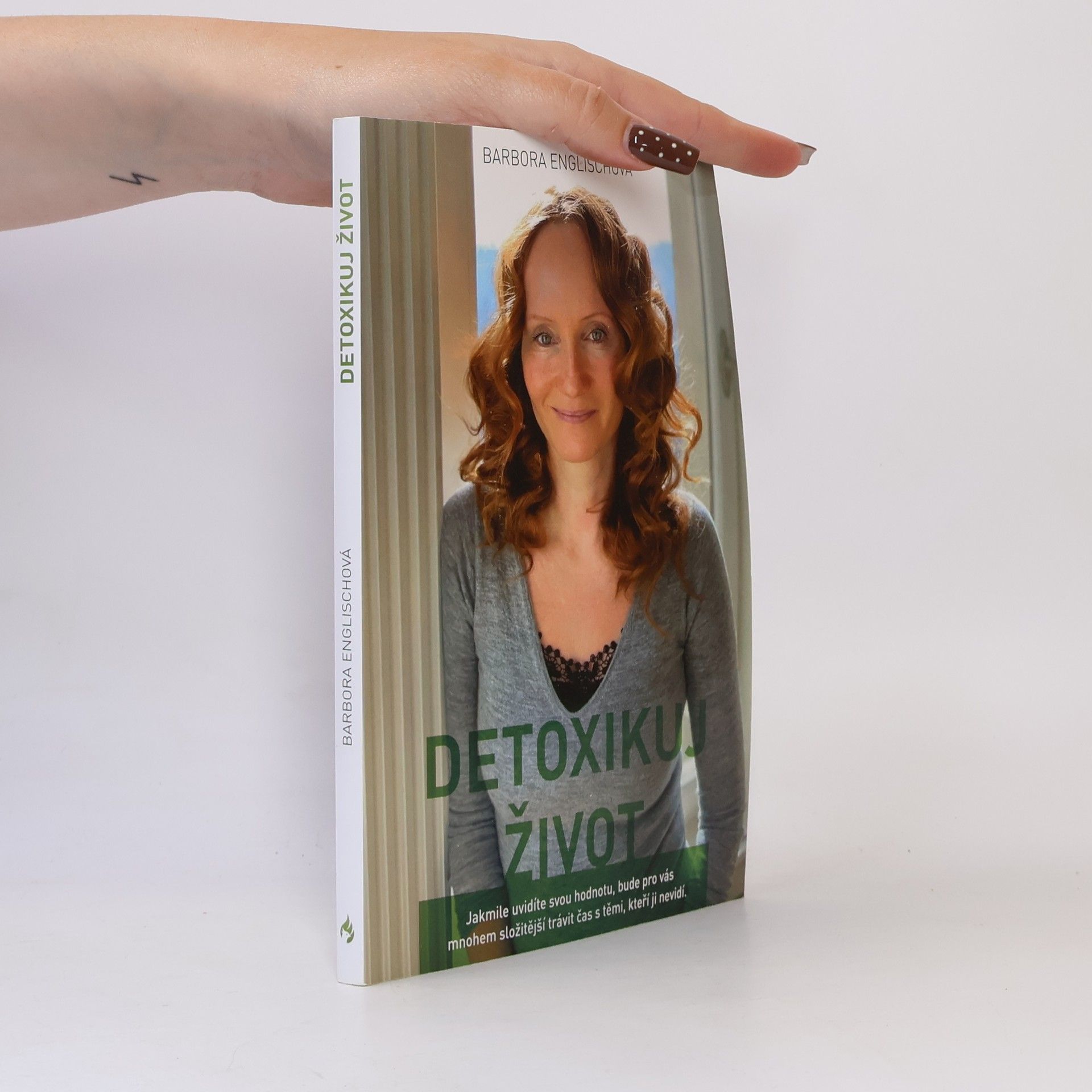 Barbora Englischová Detoxikuj život, aneb, Písmenka z blogu